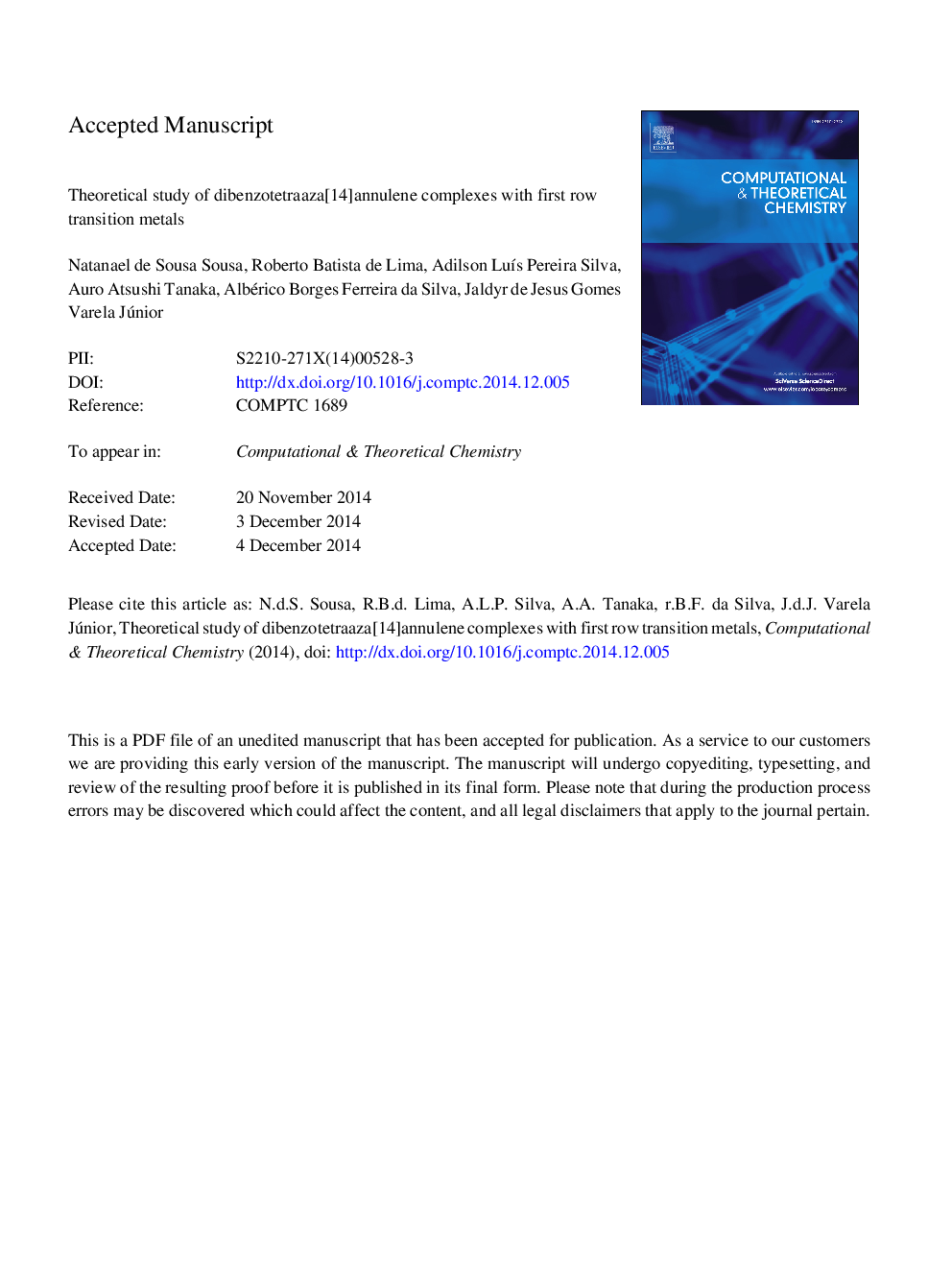 Theoretical study of dibenzotetraaza[14]annulene complexes with first row transition metals