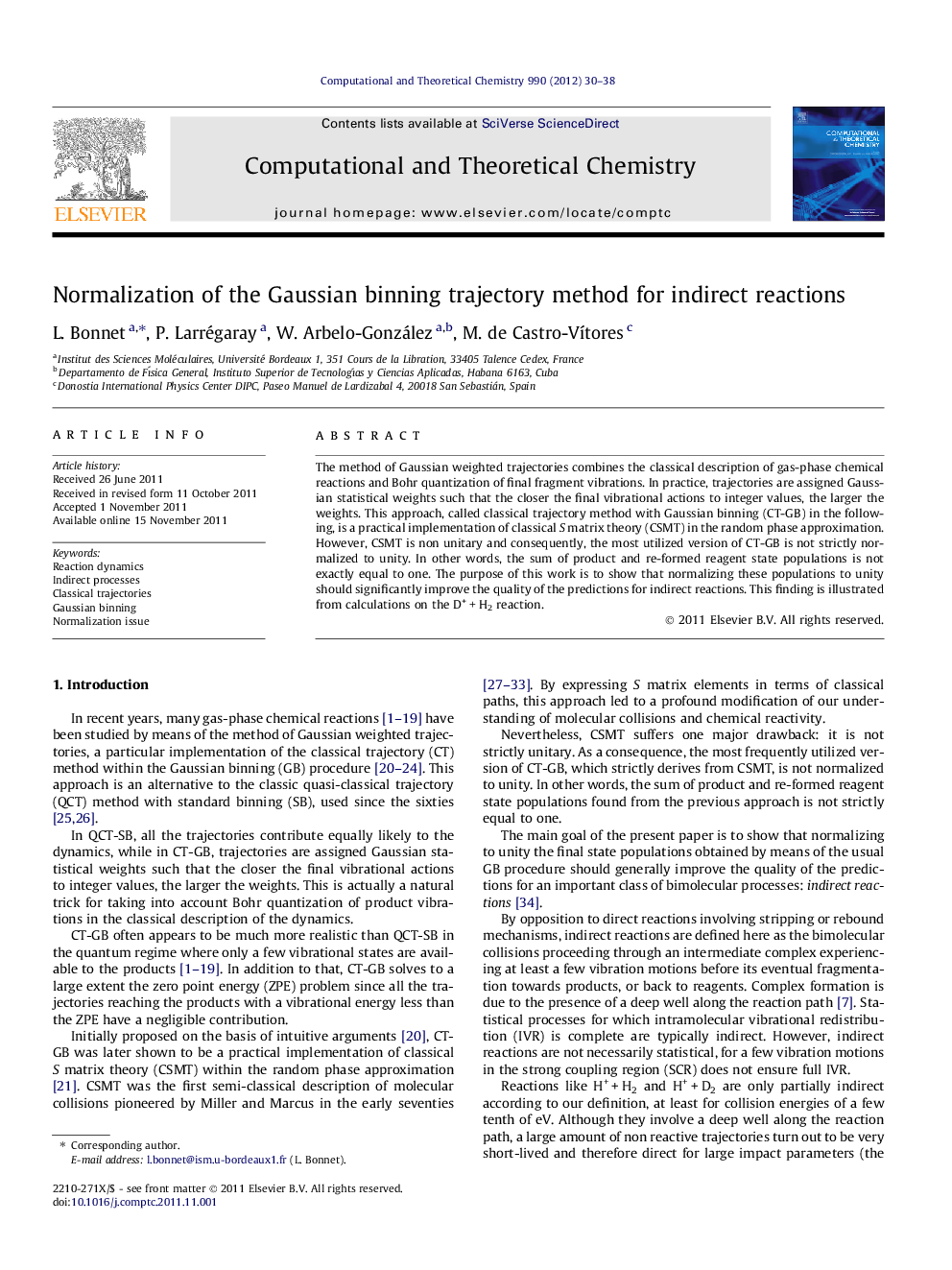 Normalization of the Gaussian binning trajectory method for indirect reactions