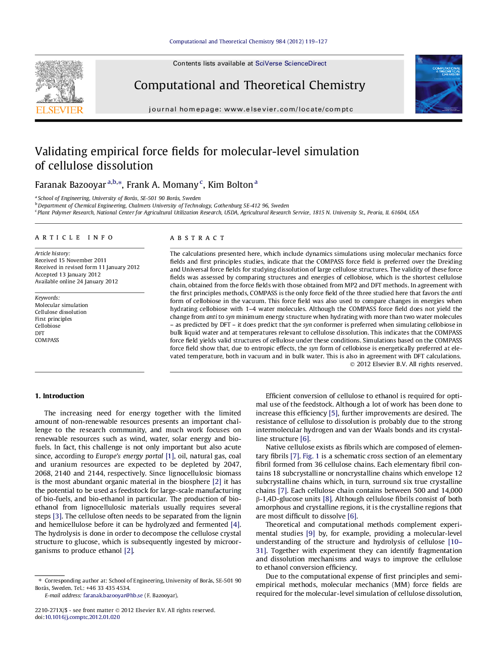 Validating empirical force fields for molecular-level simulation of cellulose dissolution