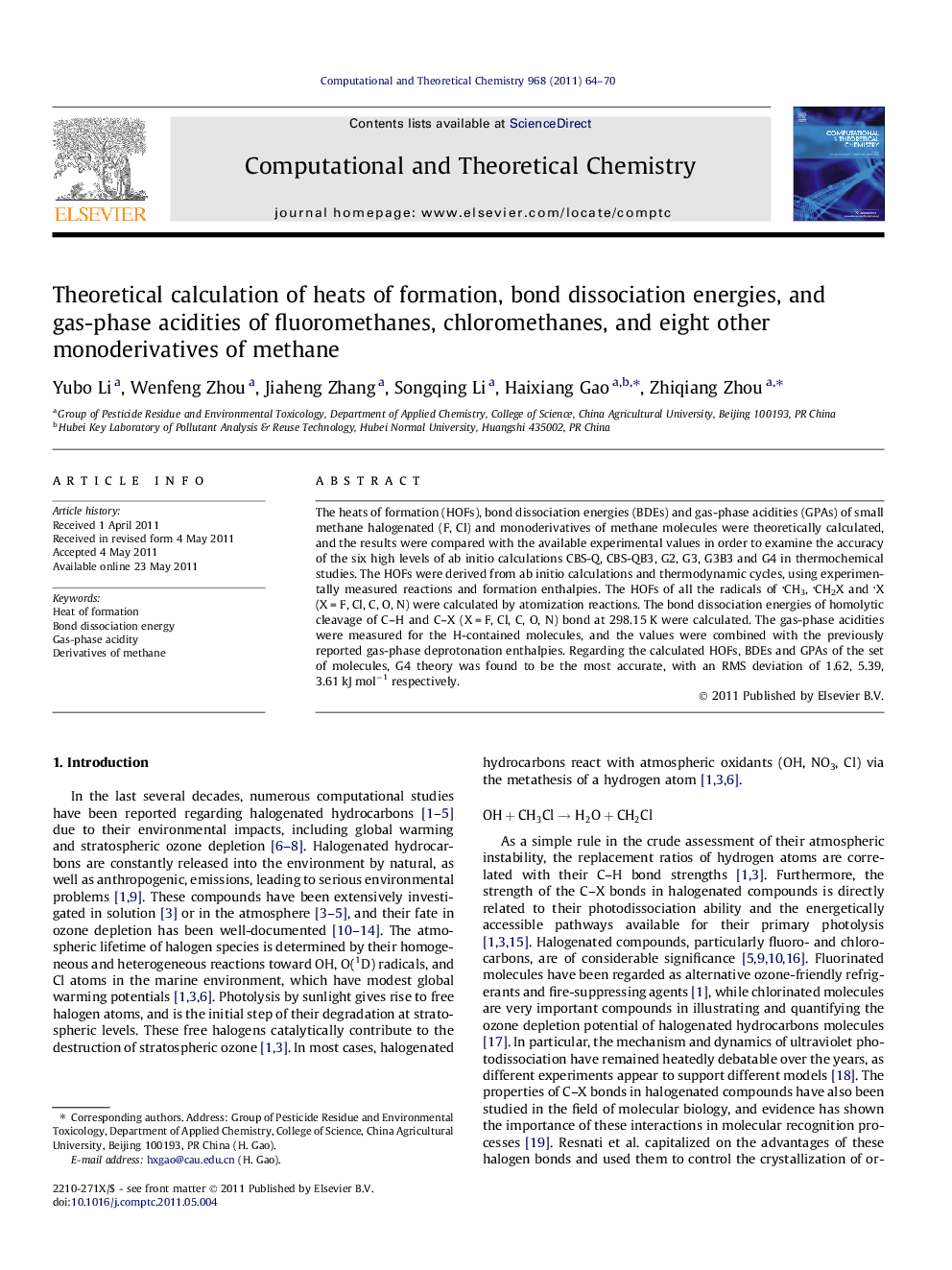 Theoretical calculation of heats of formation, bond dissociation energies, and gas-phase acidities of fluoromethanes, chloromethanes, and eight other monoderivatives of methane