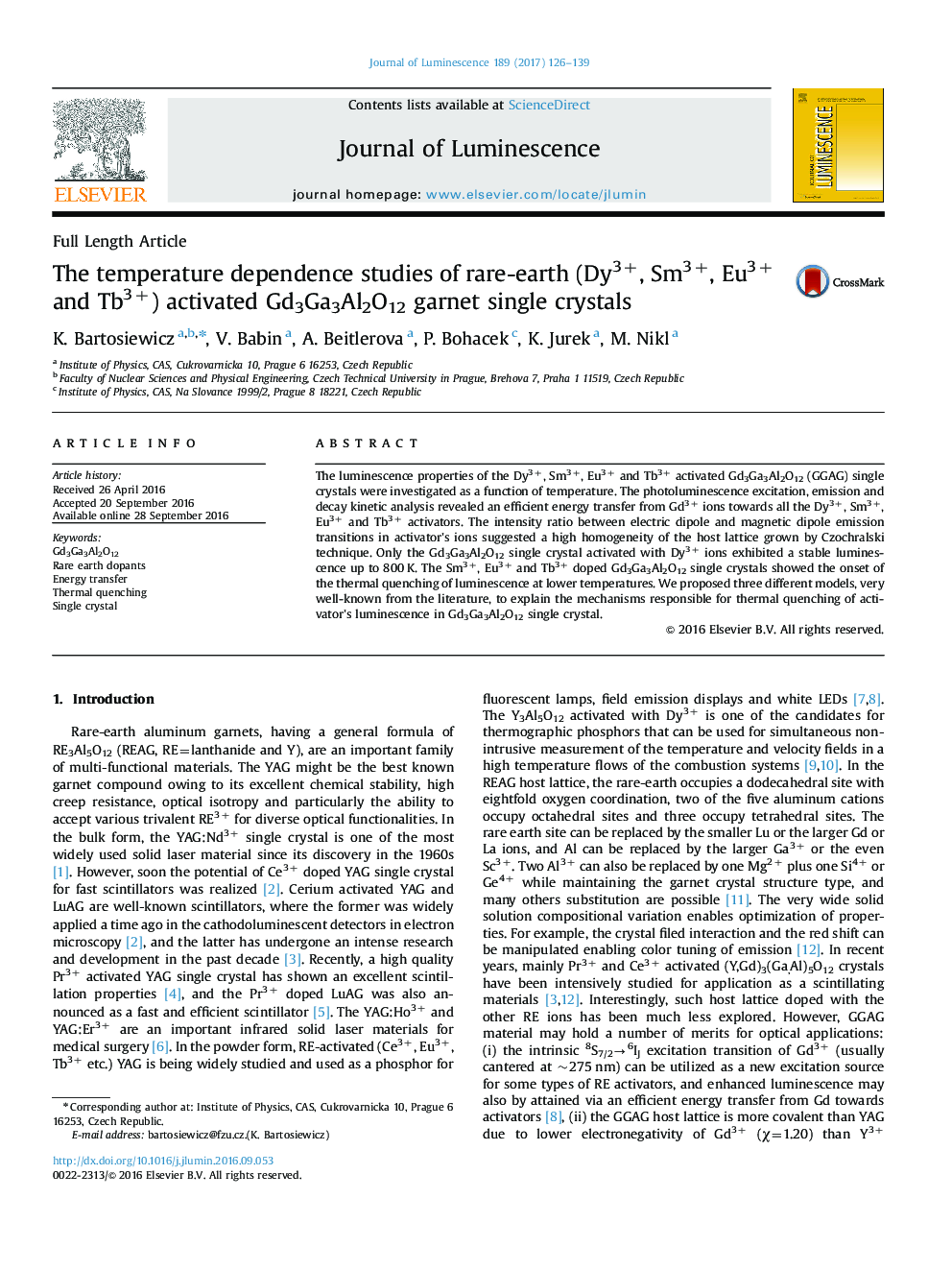 Full Length ArticleThe temperature dependence studies of rare-earth (Dy3+, Sm3+, Eu3+ and Tb3+) activated Gd3Ga3Al2O12 garnet single crystals
