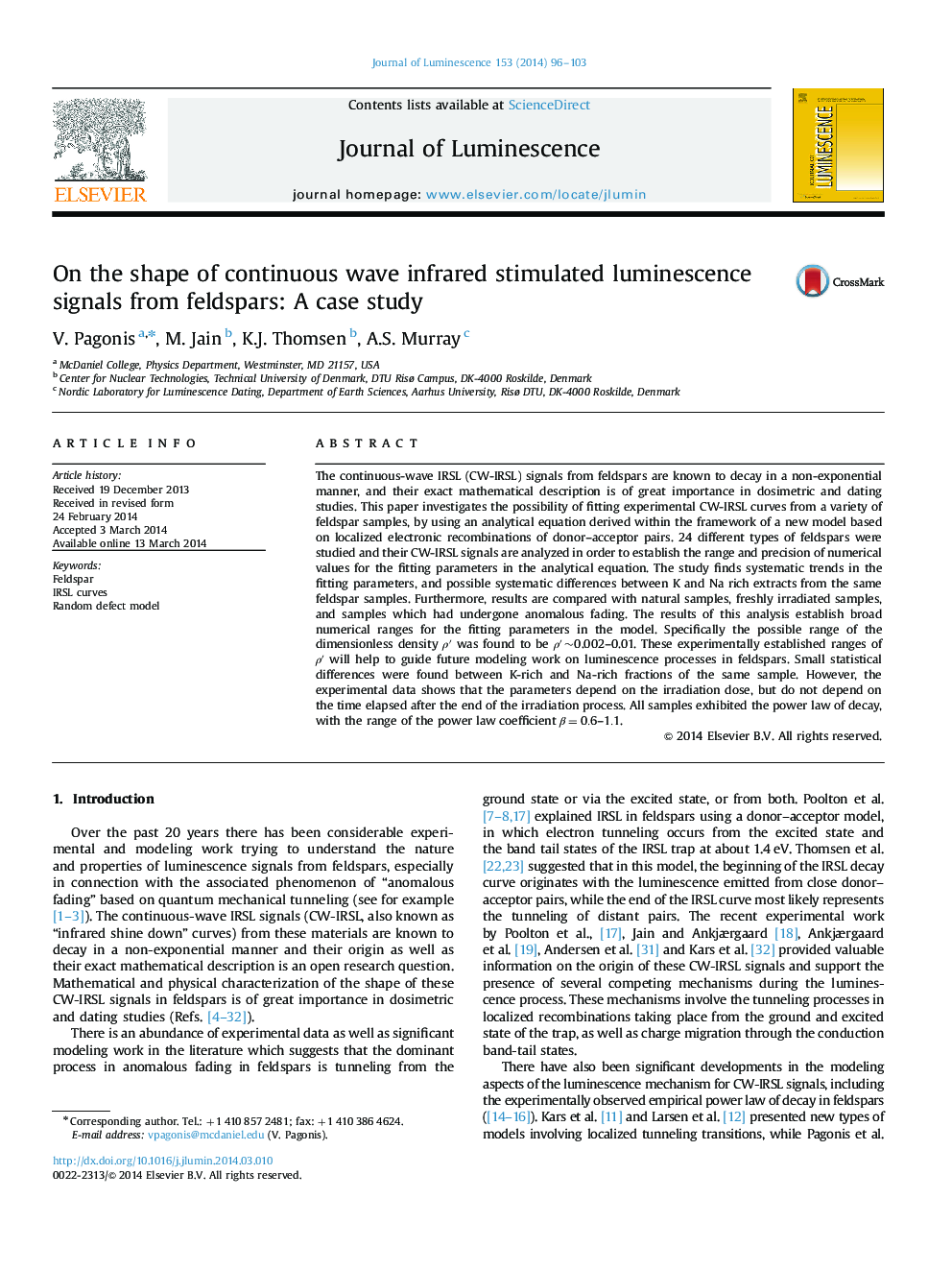 On the shape of continuous wave infrared stimulated luminescence signals from feldspars: A case study