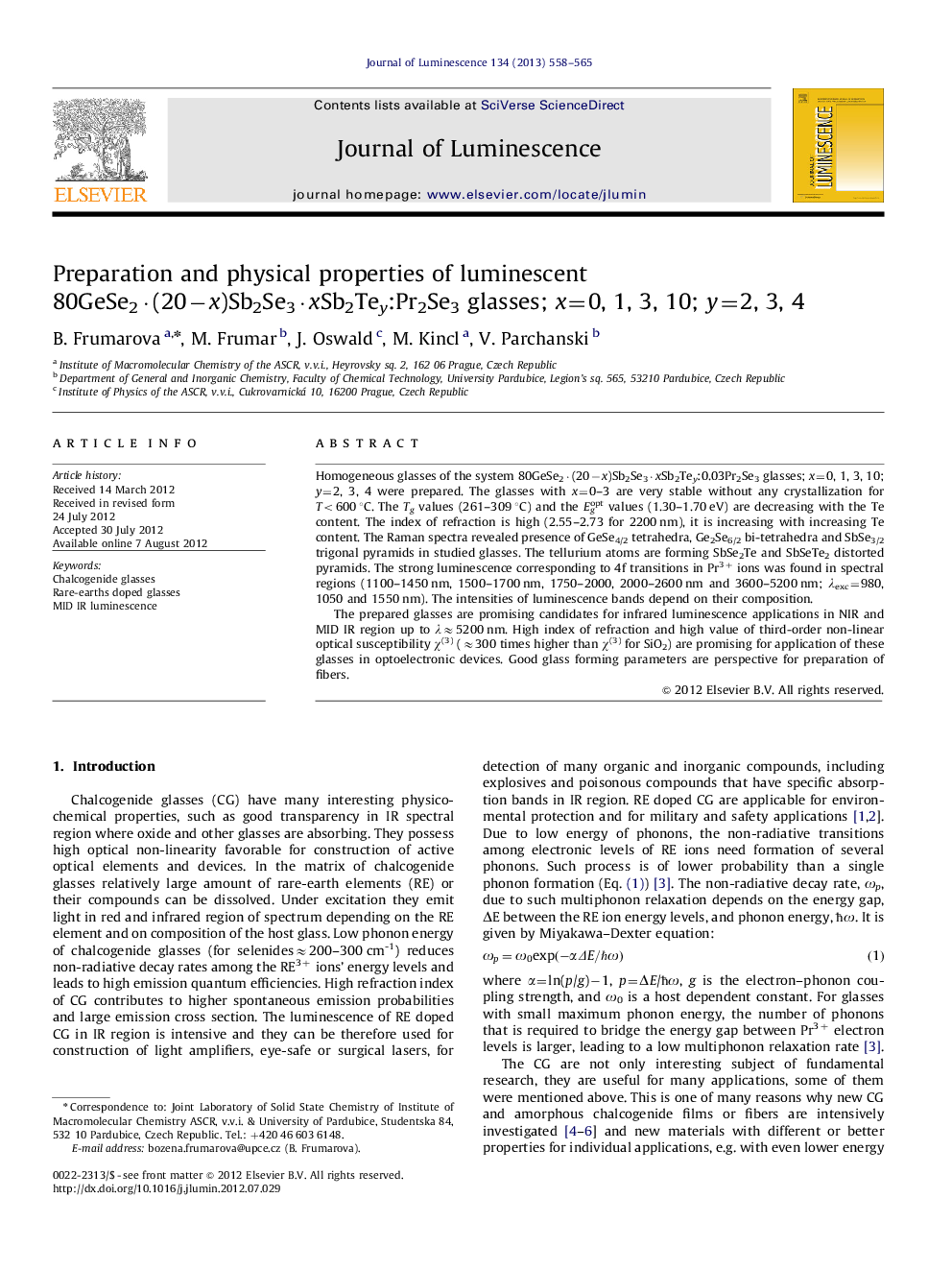 Preparation and physical properties of luminescent 80GeSe2Â·(20âx)Sb2Se3Â·xSb2Tey:Pr2Se3 glasses; x=0, 1, 3, 10; y=2, 3, 4