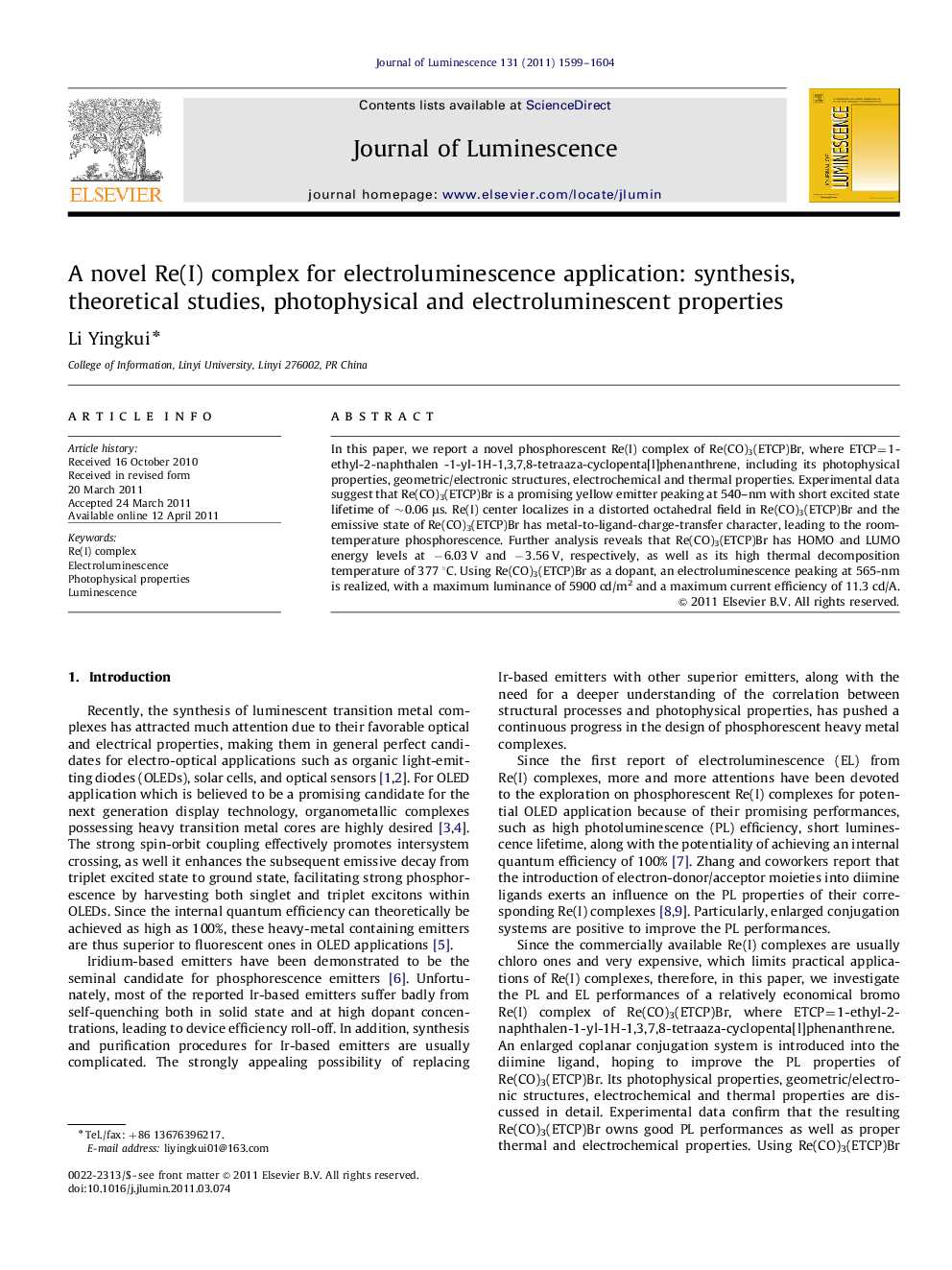 A novel Re(I) complex for electroluminescence application: synthesis, theoretical studies, photophysical and electroluminescent properties