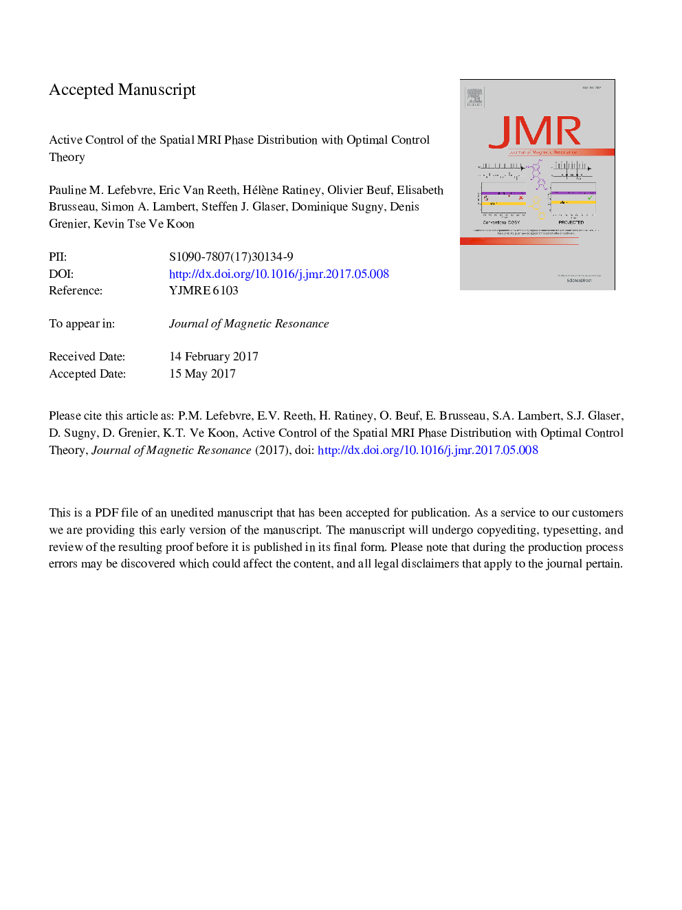 Active control of the spatial MRI phase distribution with optimal control theory