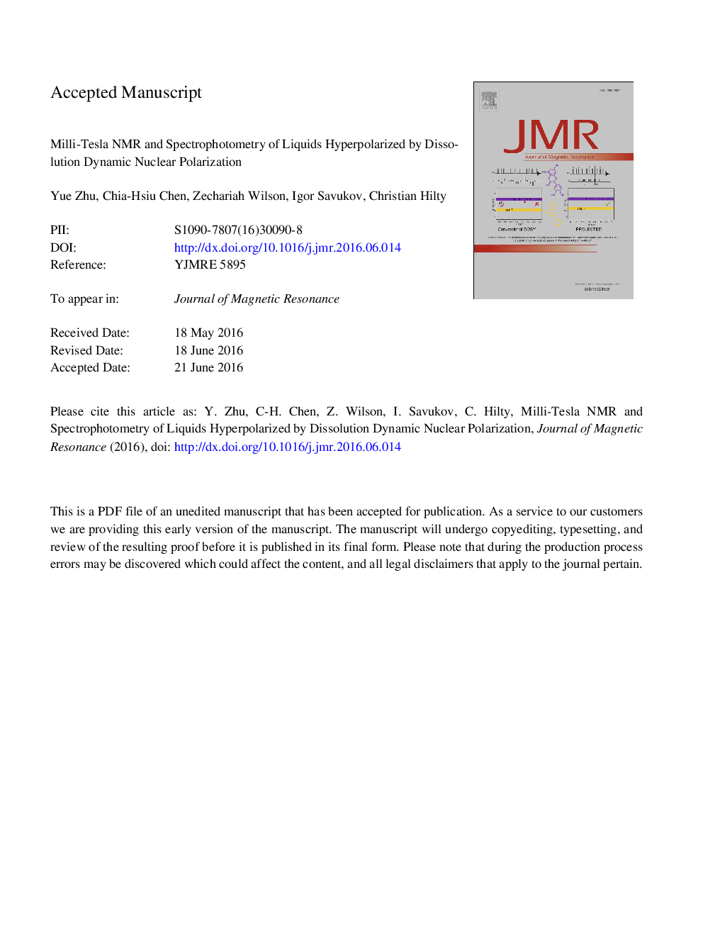 Milli-tesla NMR and spectrophotometry of liquids hyperpolarized by dissolution dynamic nuclear polarization