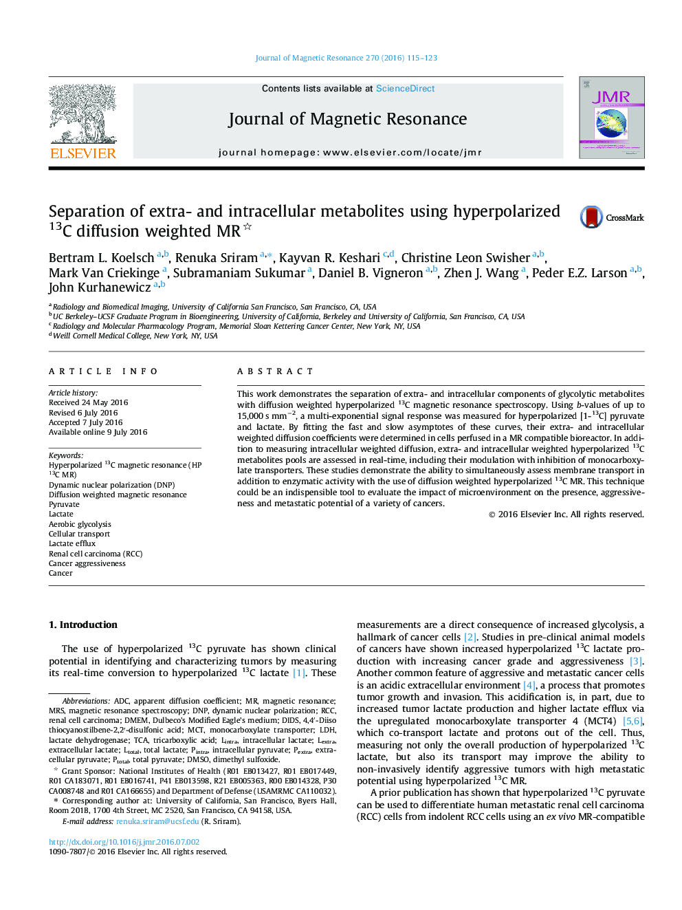 Separation of extra- and intracellular metabolites using hyperpolarized 13C diffusion weighted MR