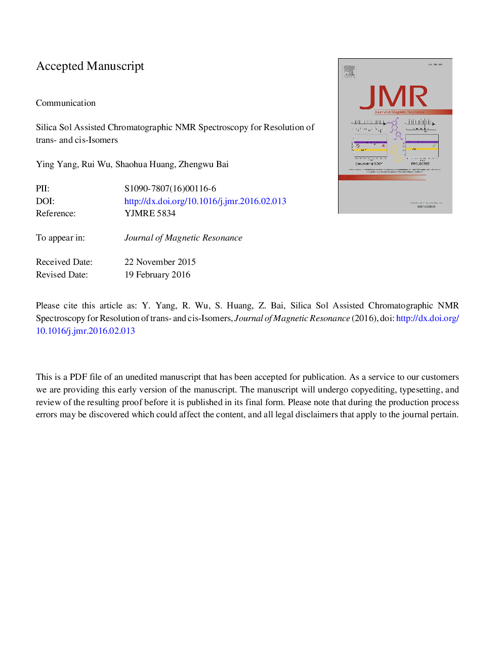 عکس صفحه اول مقاله: Silica sol assisted chromatographic NMR spectroscopy for resolution of trans- and cis-isomers Silica sol assisted chromatographic NMR spectroscopy for resolution of trans- and cis-isomers