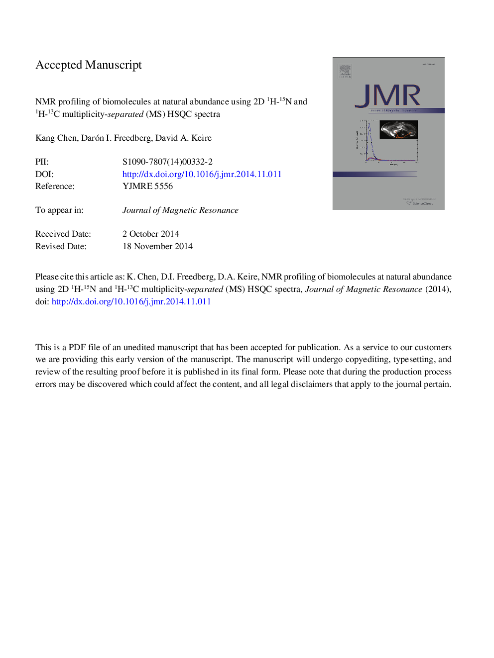 NMR profiling of biomolecules at natural abundance using 2D 1H-15N and 1H-13C multiplicity-separated (MS) HSQC spectra