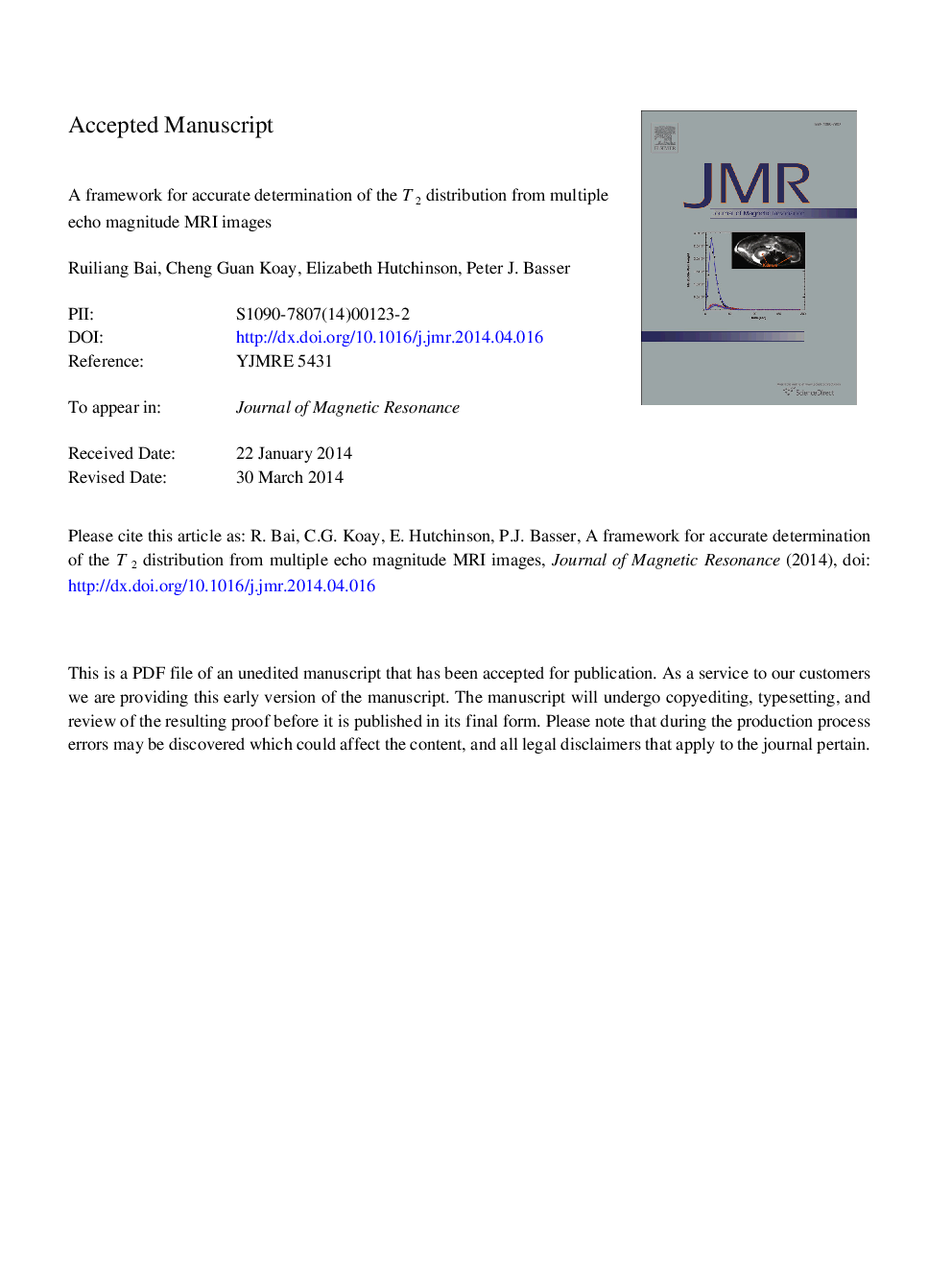 A framework for accurate determination of the T2 distribution from multiple echo magnitude MRI images