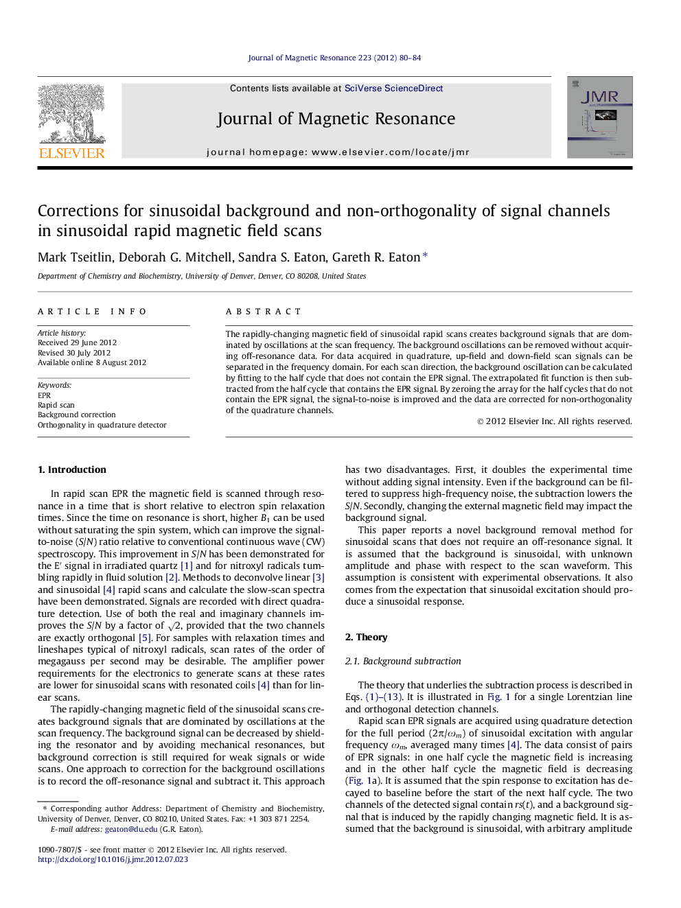 Corrections for sinusoidal background and non-orthogonality of signal channels in sinusoidal rapid magnetic field scans