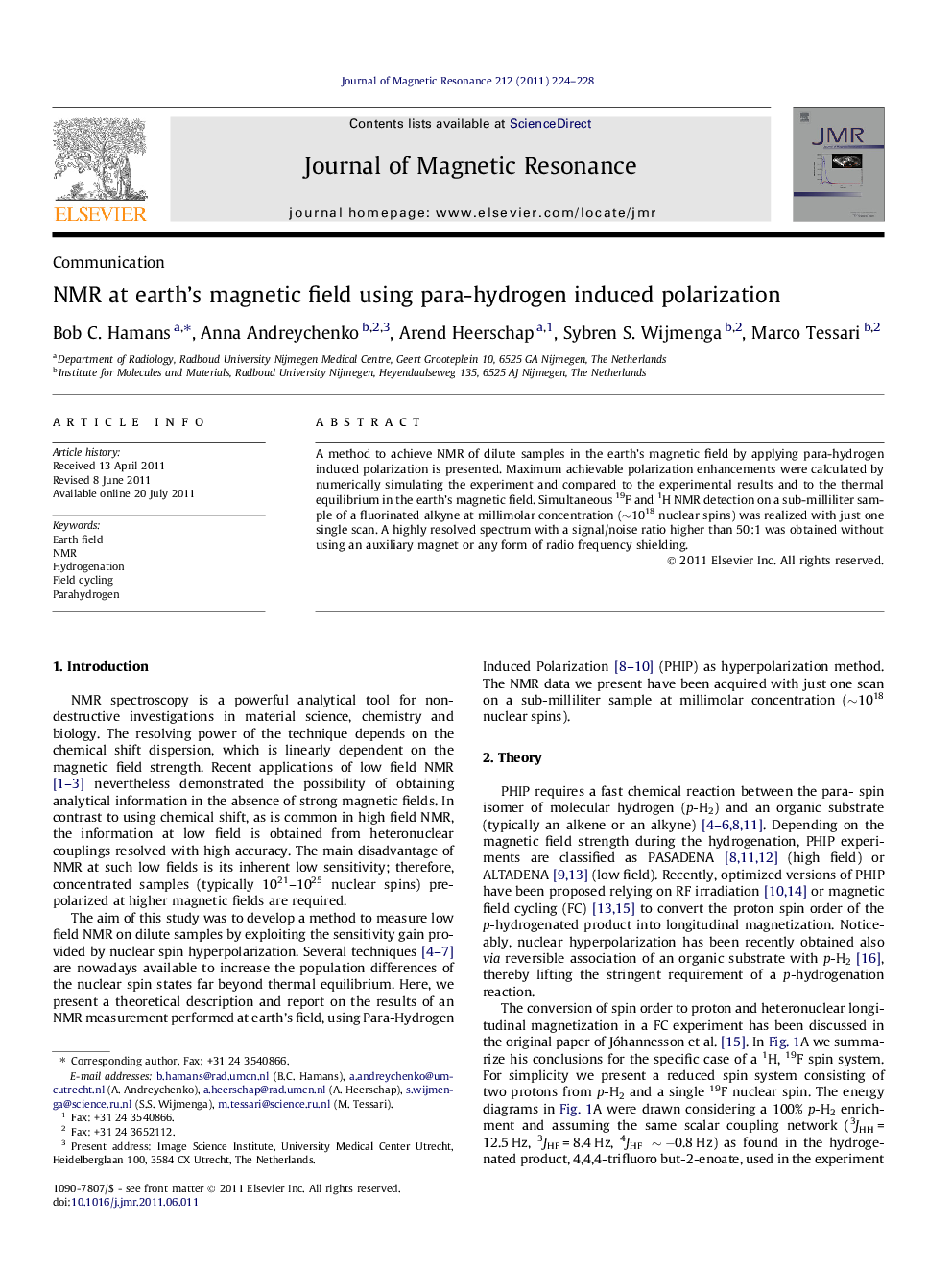 NMR at earth's magnetic field using para-hydrogen induced polarization