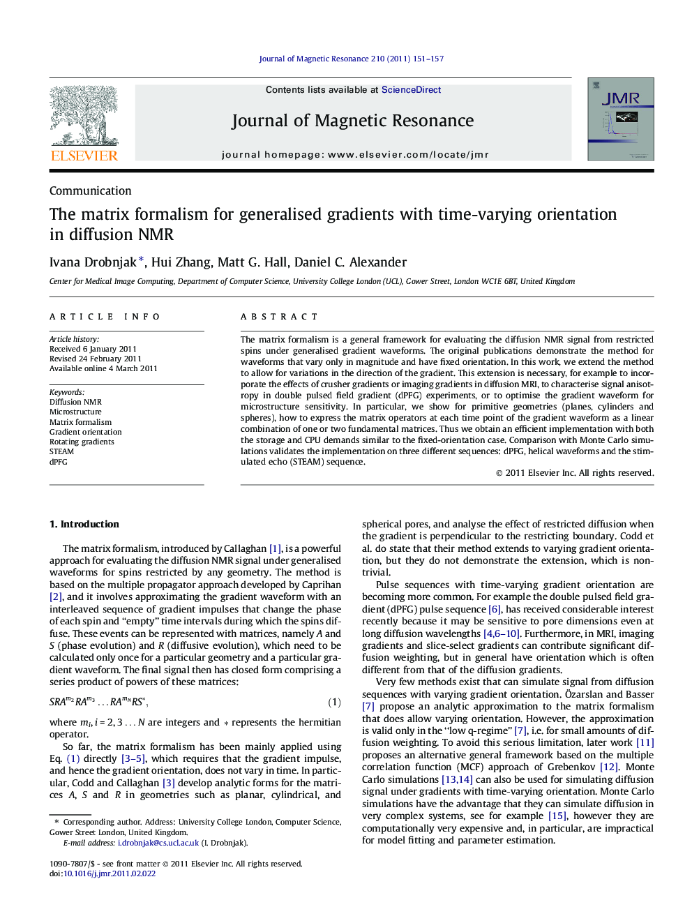 The matrix formalism for generalised gradients with time-varying orientation in diffusion NMR