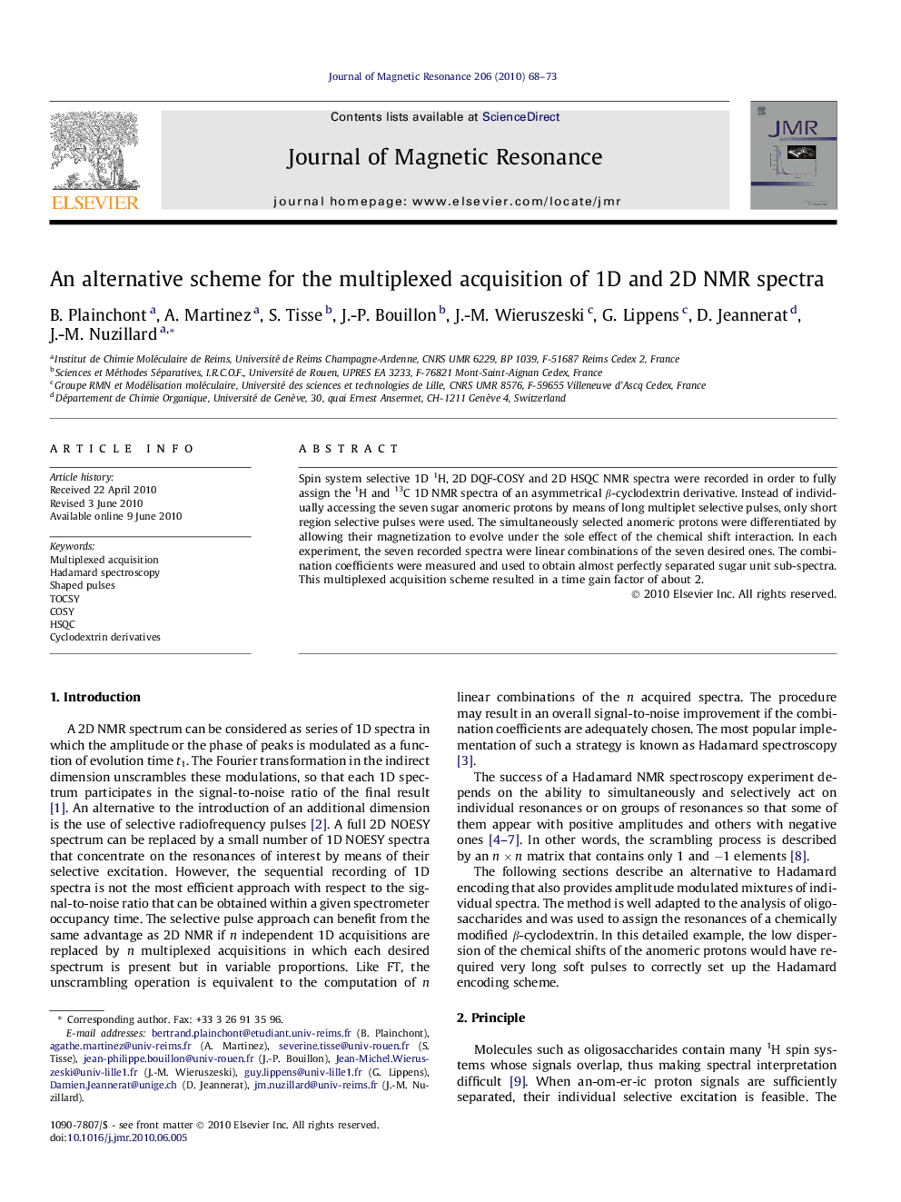 An alternative scheme for the multiplexed acquisition of 1D and 2D NMR spectra