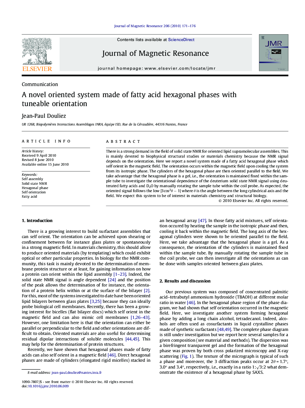 A novel oriented system made of fatty acid hexagonal phases with tuneable orientation