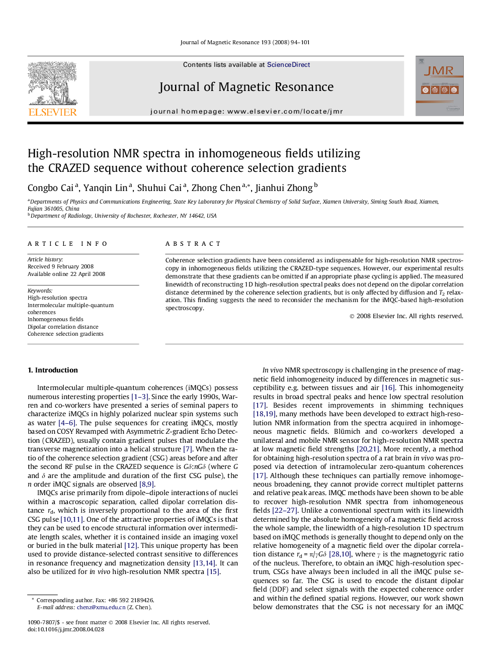 High-resolution NMR spectra in inhomogeneous fields utilizing the CRAZED sequence without coherence selection gradients