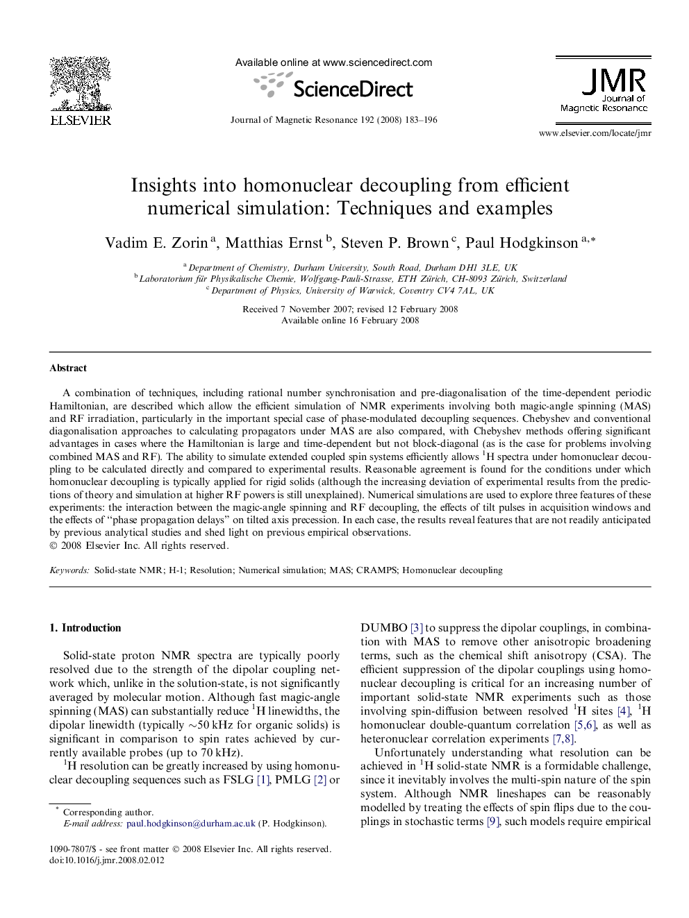 Insights into homonuclear decoupling from efficient numerical simulation: Techniques and examples