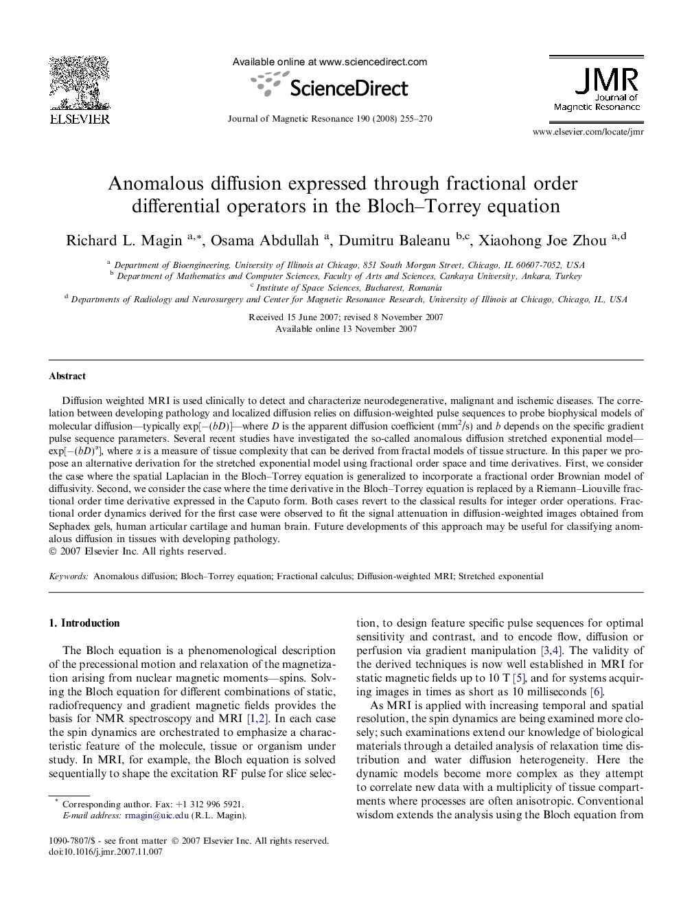 Anomalous diffusion expressed through fractional order differential operators in the Bloch-Torrey equation