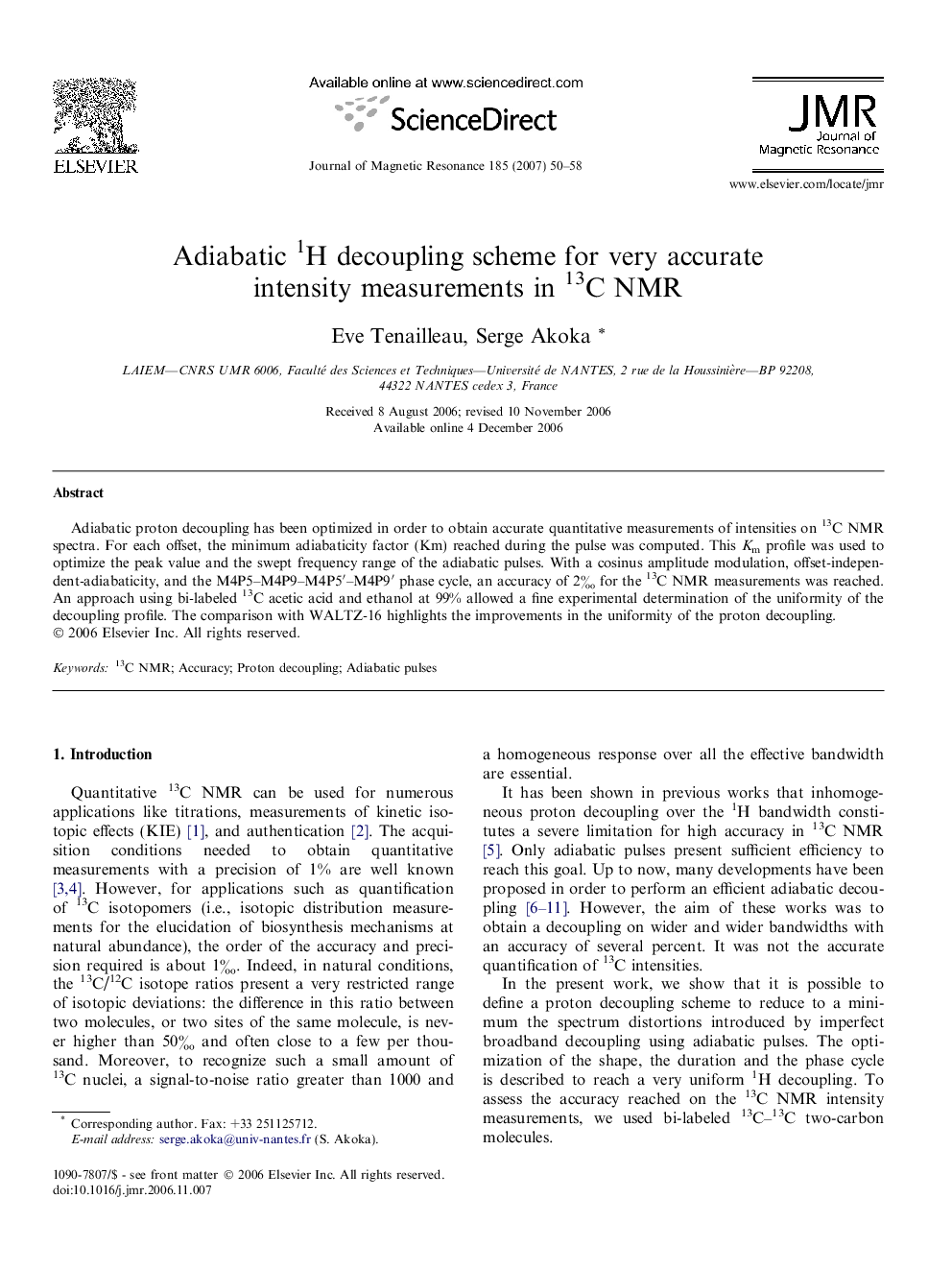 Adiabatic 1H decoupling scheme for very accurate intensity measurements in 13C NMR