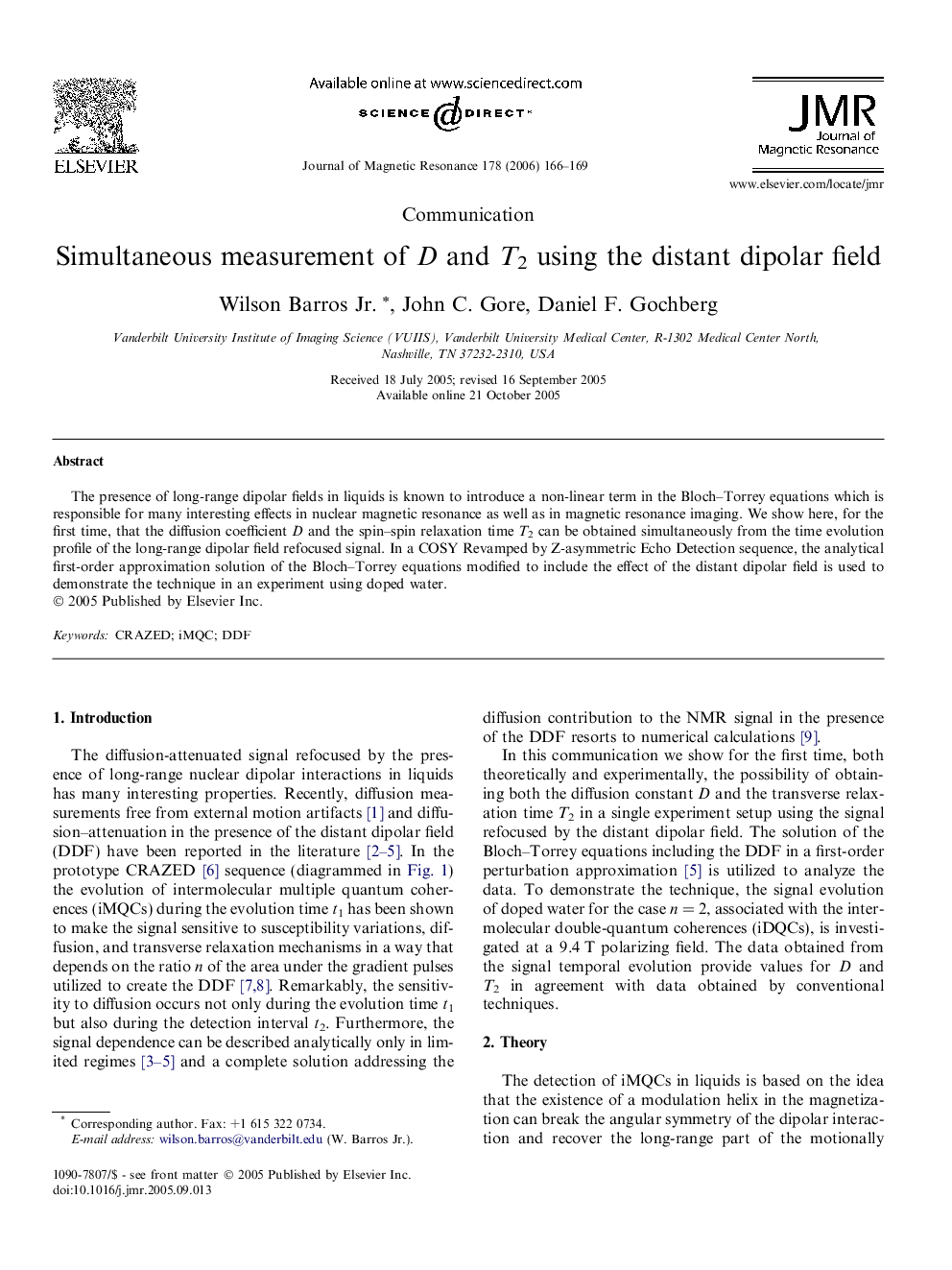 Simultaneous measurement of D and T2 using the distant dipolar field