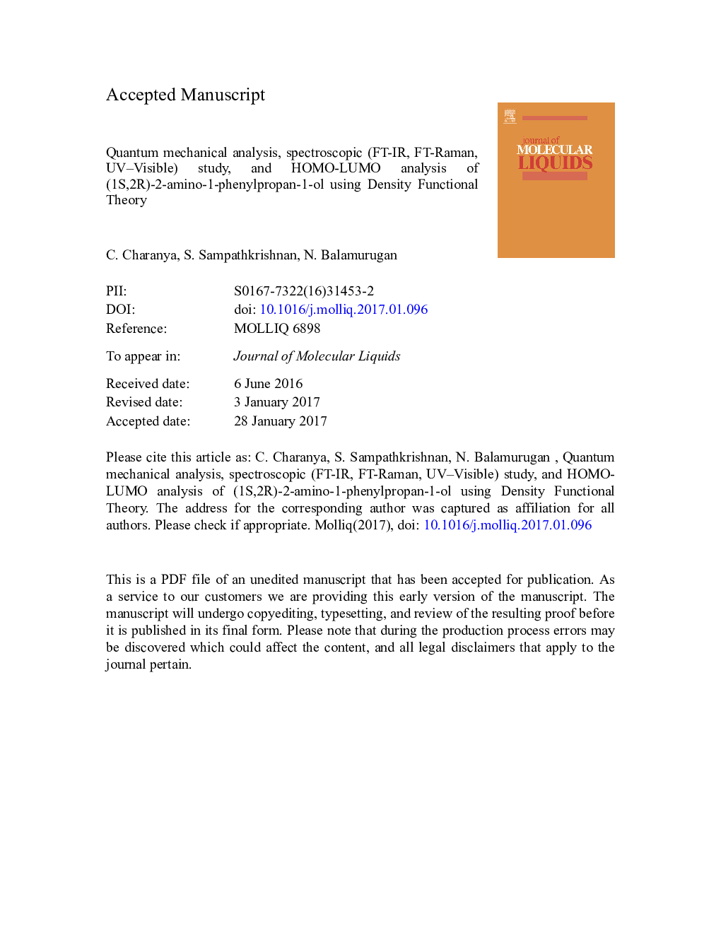 عکس صفحه اول مقاله: Quantum mechanical analysis, spectroscopic (FT-IR, FT-Raman, UV-Visible) study, and HOMO-LUMO analysis of (1S,2R)-2-amino-1-phenylpropan-1-ol using Density Functional Theory Quantum mechanical analysis, spectroscopic (FT-IR, FT-Raman, UV-Visible) study, and HOMO-LUMO analysis of (1S,2R)-2-amino-1-phenylpropan-1-ol using Density Functional Theory