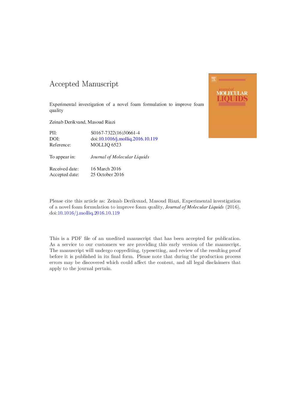 Experimental investigation of a novel foam formulation to improve foam quality