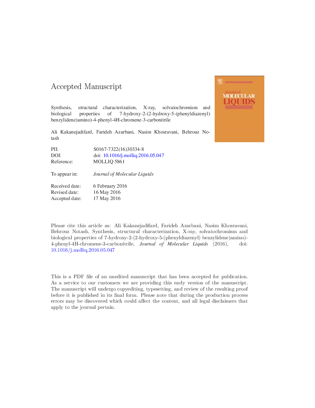 Synthesis, structural characterization, X-ray, solvatochromism and biological properties of 7-hydroxy-2-(2-hydroxy-5-(phenyldiazenyl)benzylidene)amino)-4-phenyl-4H-chromene-3-carbonitrile