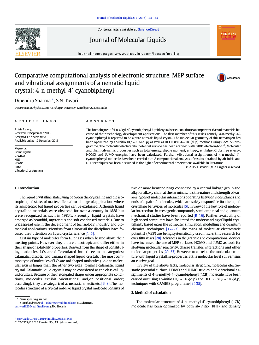 Comparative computational analysis of electronic structure, MEP surface and vibrational assignments of a nematic liquid crystal: 4-n-methyl-4Â´-cyanobiphenyl