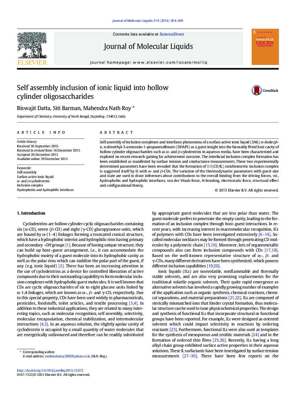 Self assembly inclusion of ionic liquid into hollow cylinder oligosaccharides