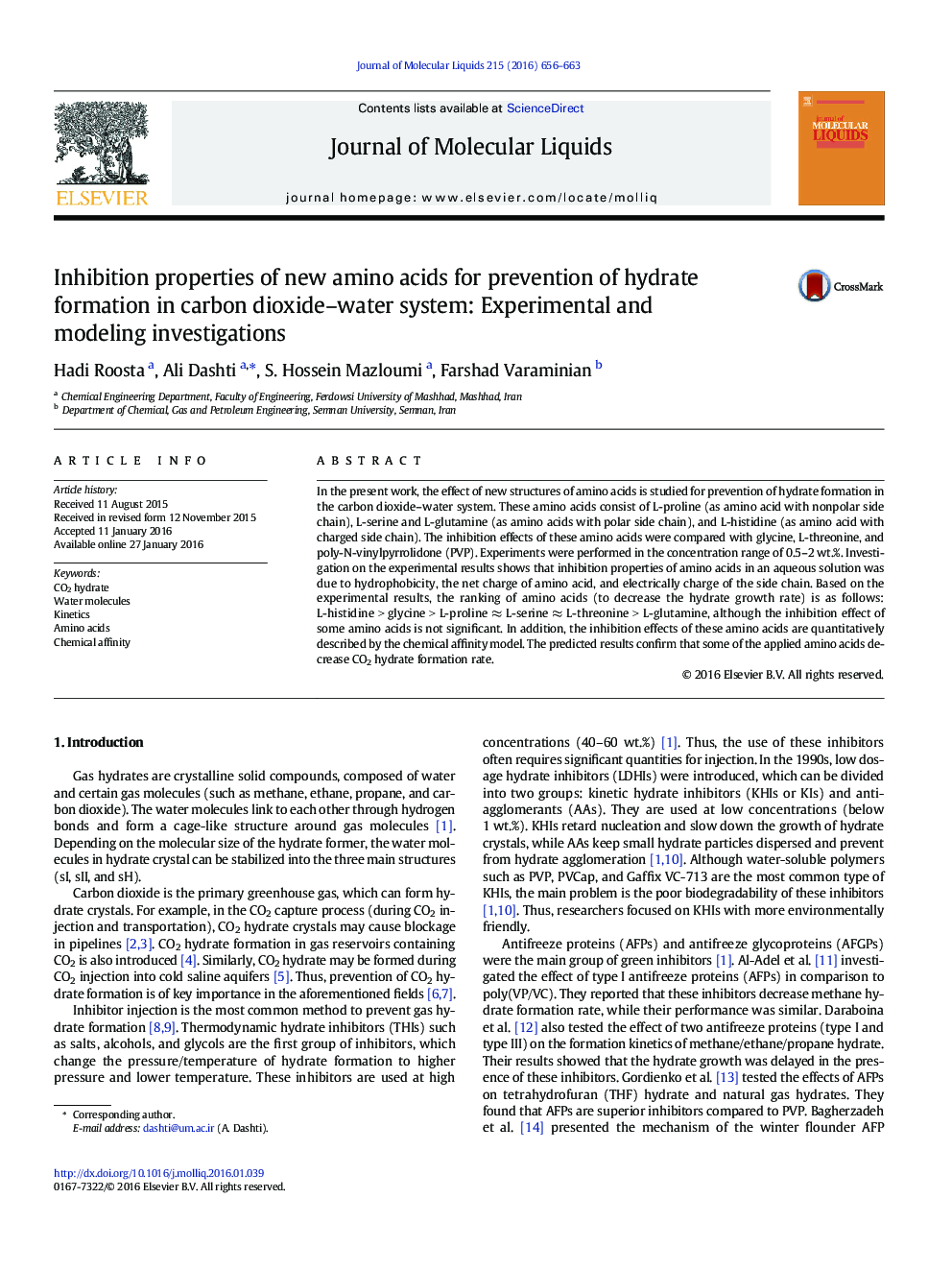 Inhibition properties of new amino acids for prevention of hydrate formation in carbon dioxide-water system: Experimental and modeling investigations