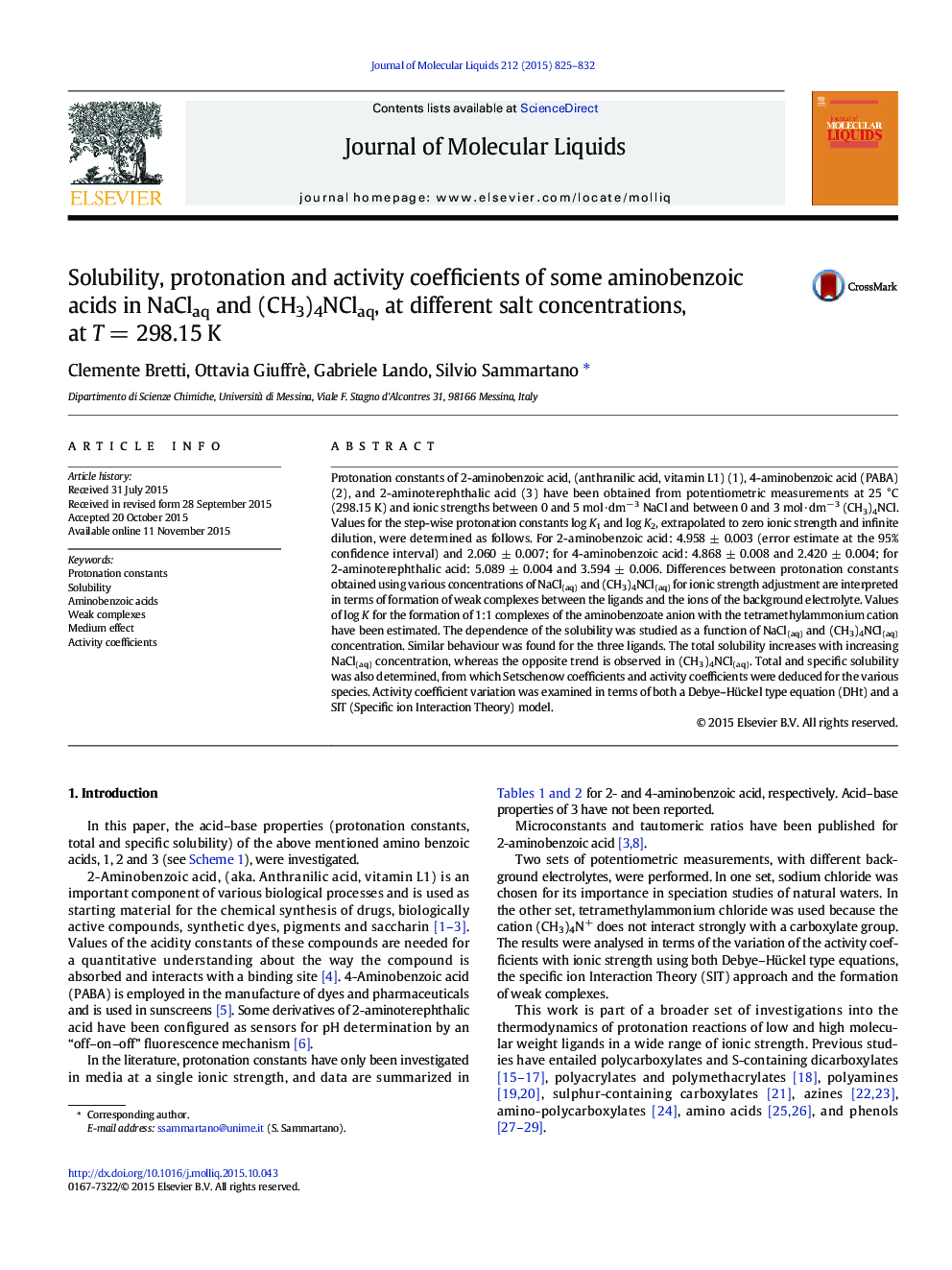 Solubility, protonation and activity coefficients of some aminobenzoic acids in NaClaq and (CH3)4NClaq, at different salt concentrations, at TÂ =Â 298.15Â K