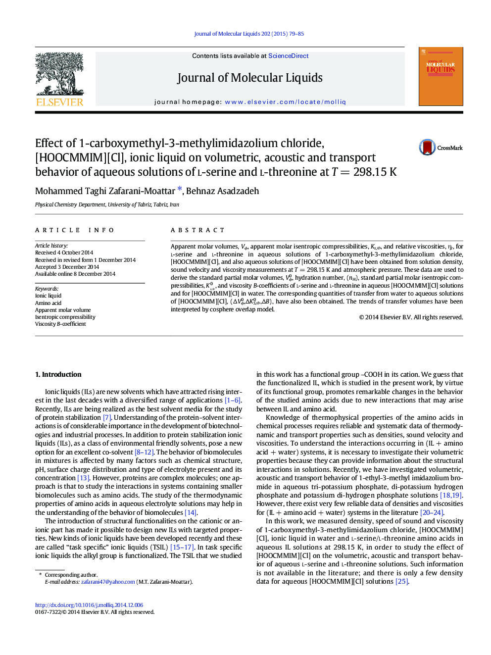 Effect of 1-carboxymethyl-3-methylimidazolium chloride, [HOOCMMIM][Cl], ionic liquid on volumetric, acoustic and transport behavior of aqueous solutions of l-serine and l-threonine at TÂ =Â 298.15Â K