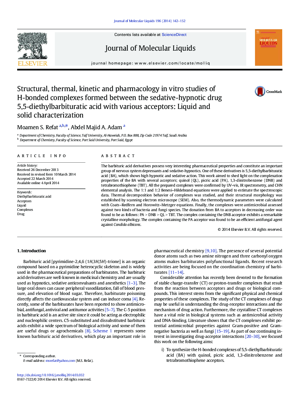 Structural, thermal, kinetic and pharmacology in vitro studies of H-bonded complexes formed between the sedative-hypnotic drug 5,5-diethylbarbituratic acid with various acceptors: Liquid and solid characterization