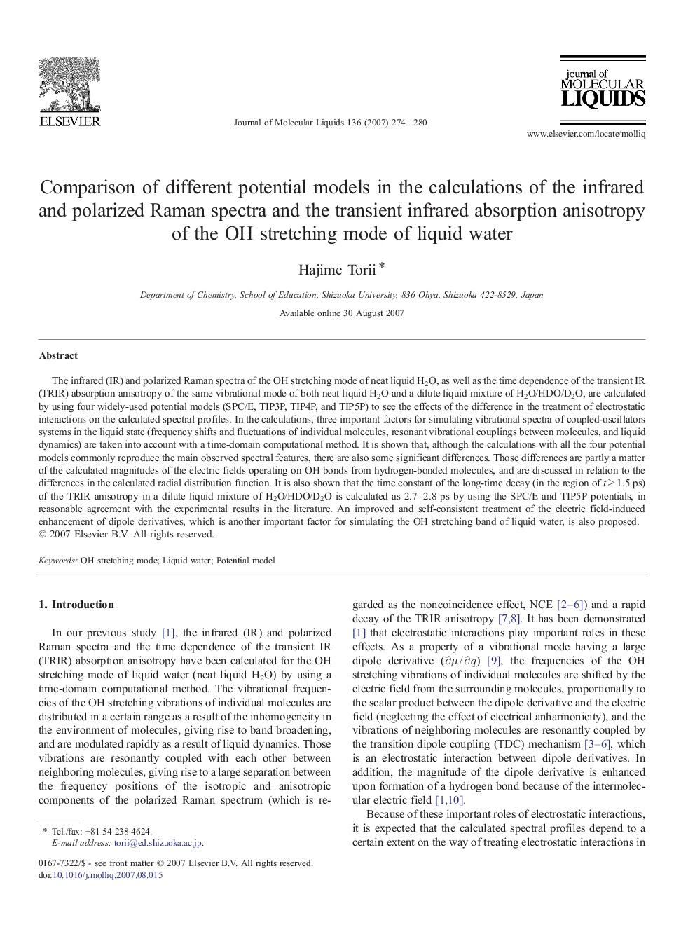 Comparison of different potential models in the calculations of the infrared and polarized Raman spectra and the transient infrared absorption anisotropy of the OH stretching mode of liquid water