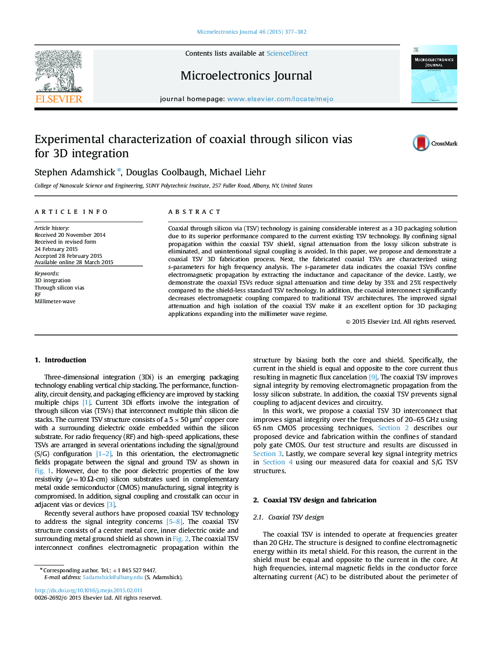 Experimental characterization of coaxial through silicon vias for 3D integration