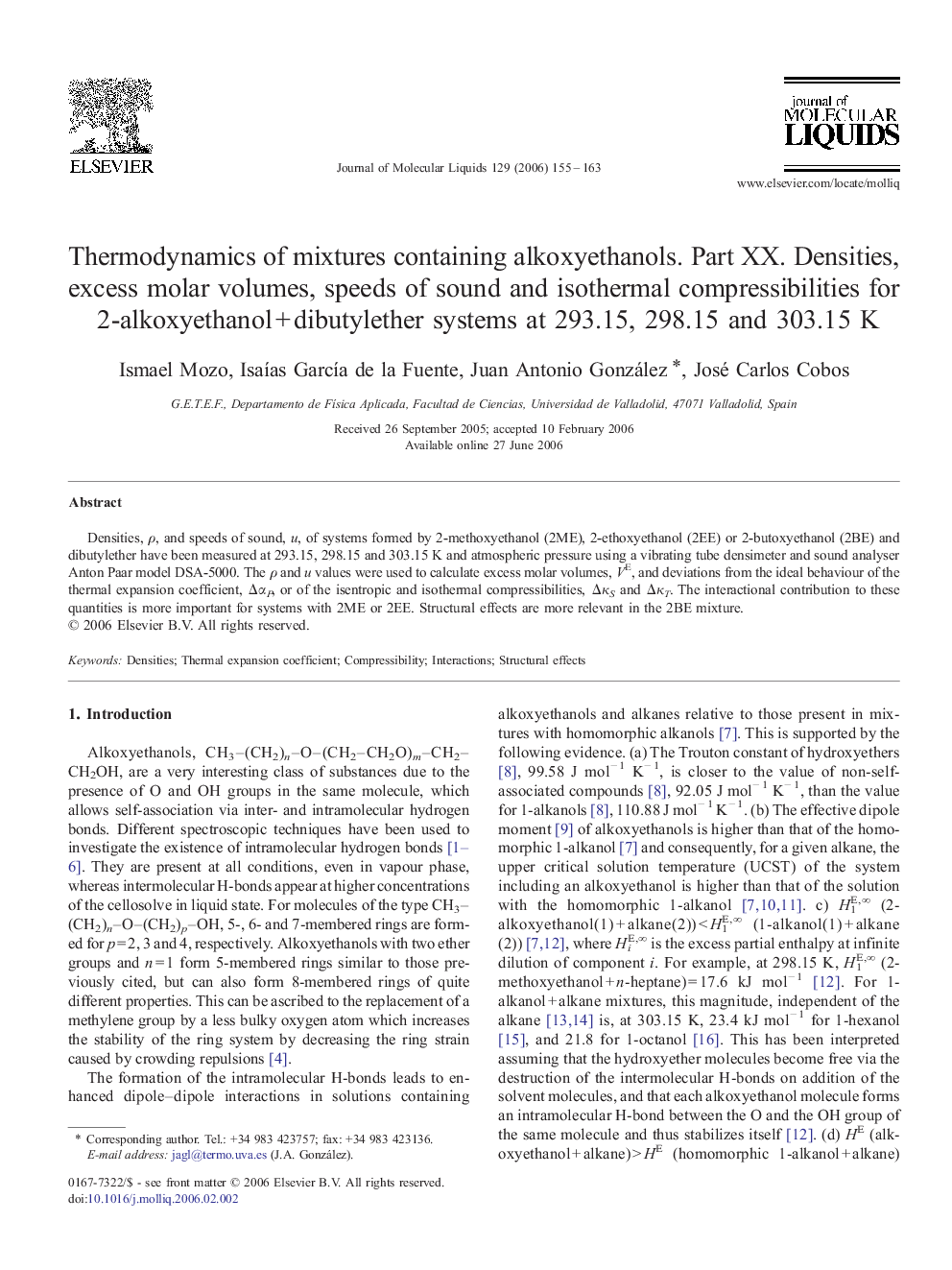 Thermodynamics of mixtures containing alkoxyethanols. Part XX. Densities, excess molar volumes, speeds of sound and isothermal compressibilities for 2-alkoxyethanolÂ +Â dibutylether systems at 293.15, 298.15 and 303.15Â K