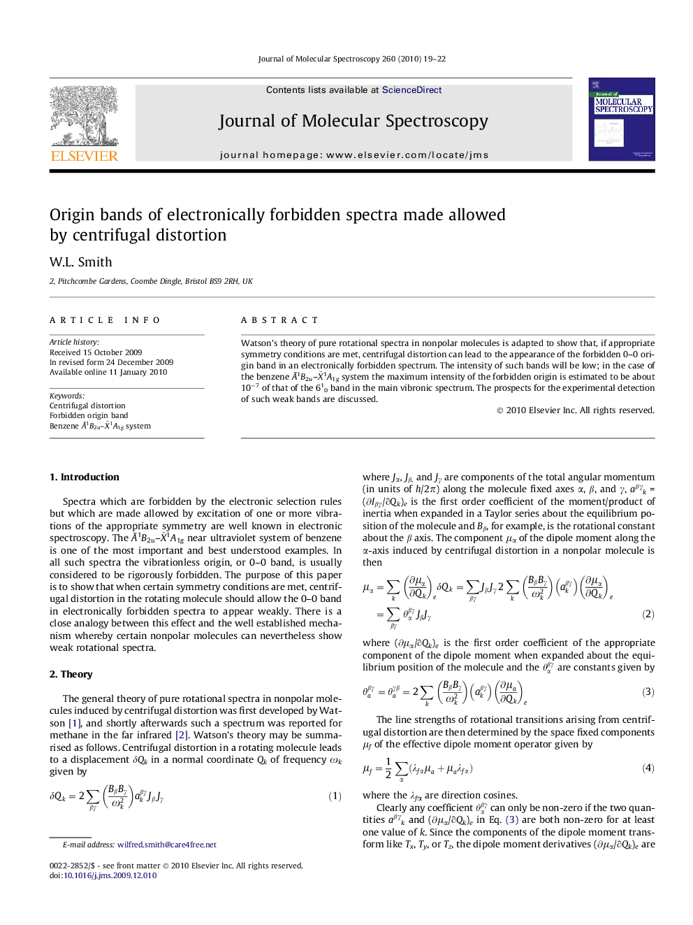 Origin bands of electronically forbidden spectra made allowed by centrifugal distortion