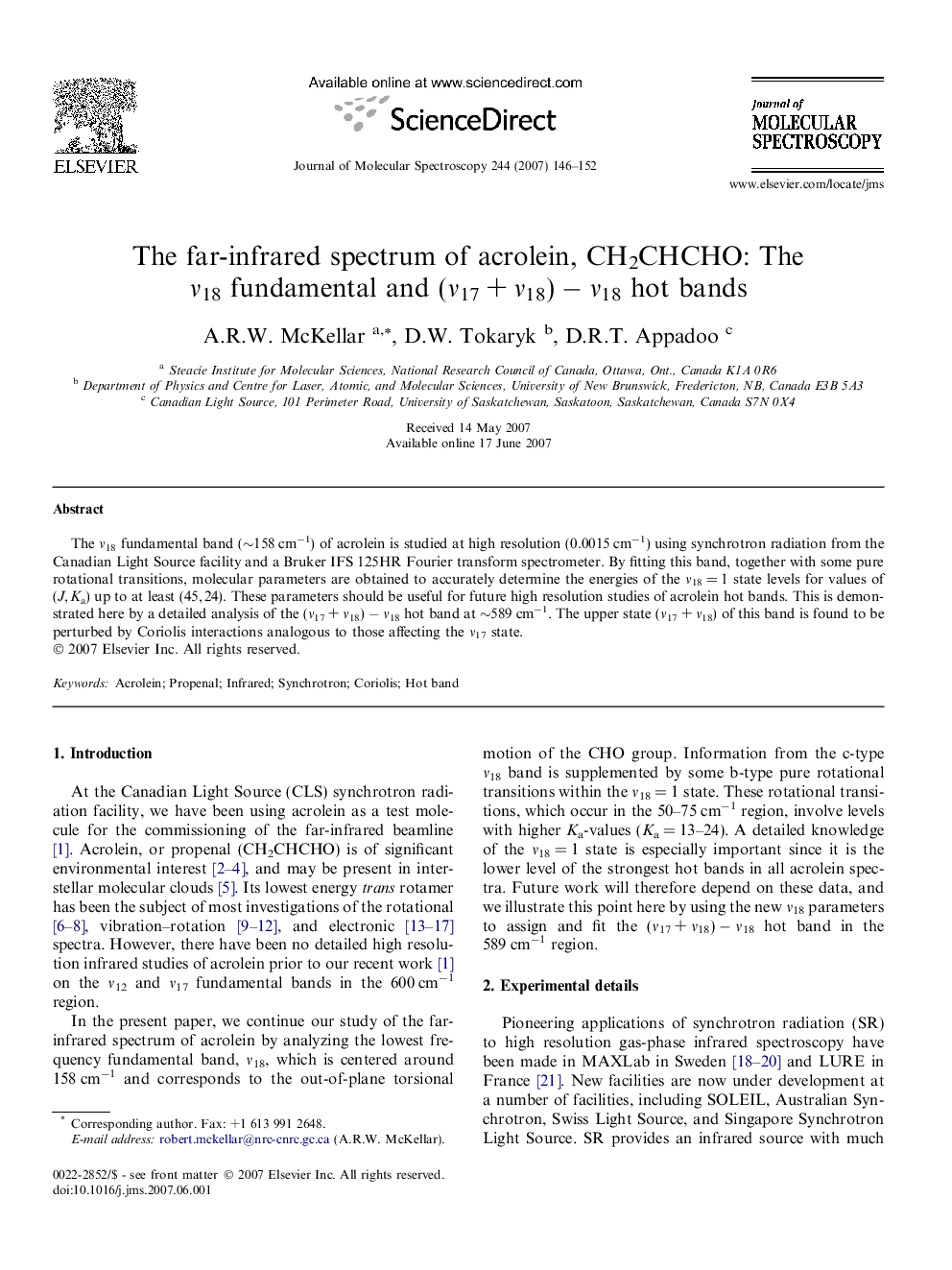 The far-infrared spectrum of acrolein, CH2CHCHO: The Î½18 fundamental and (Î½17Â +Â Î½18)Â âÂ Î½18 hot bands