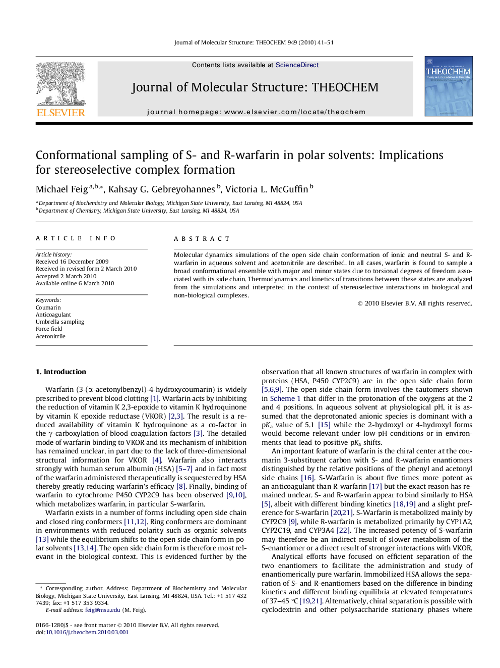 Conformational sampling of S- and R-warfarin in polar solvents: Implications for stereoselective complex formation