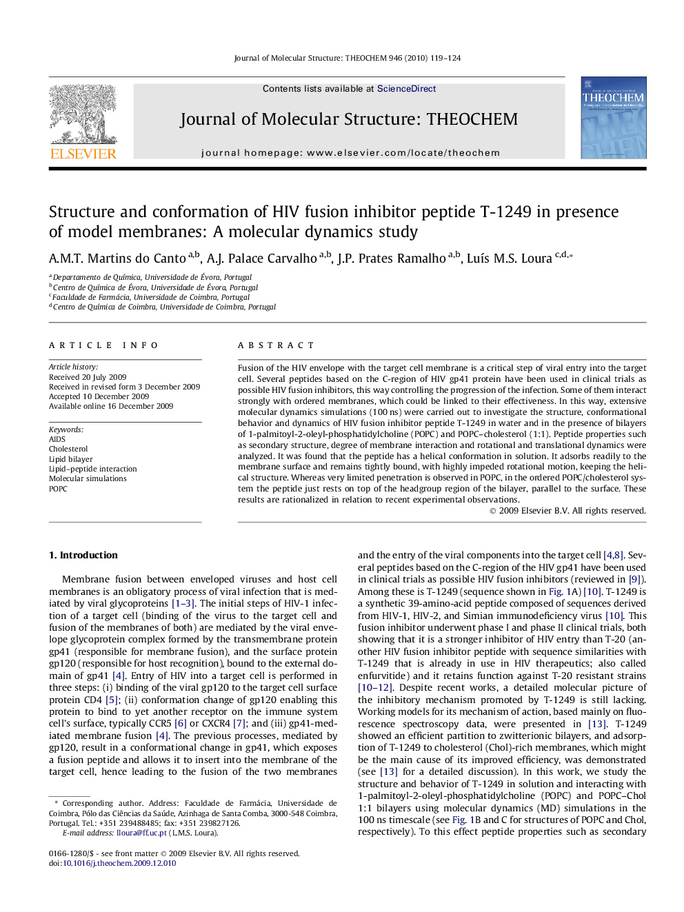 Structure and conformation of HIV fusion inhibitor peptide T-1249 in presence of model membranes: A molecular dynamics study