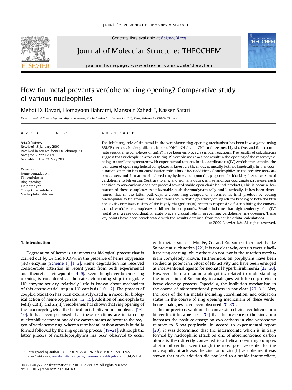 How tin metal prevents verdoheme ring opening? Comparative study of various nucleophiles