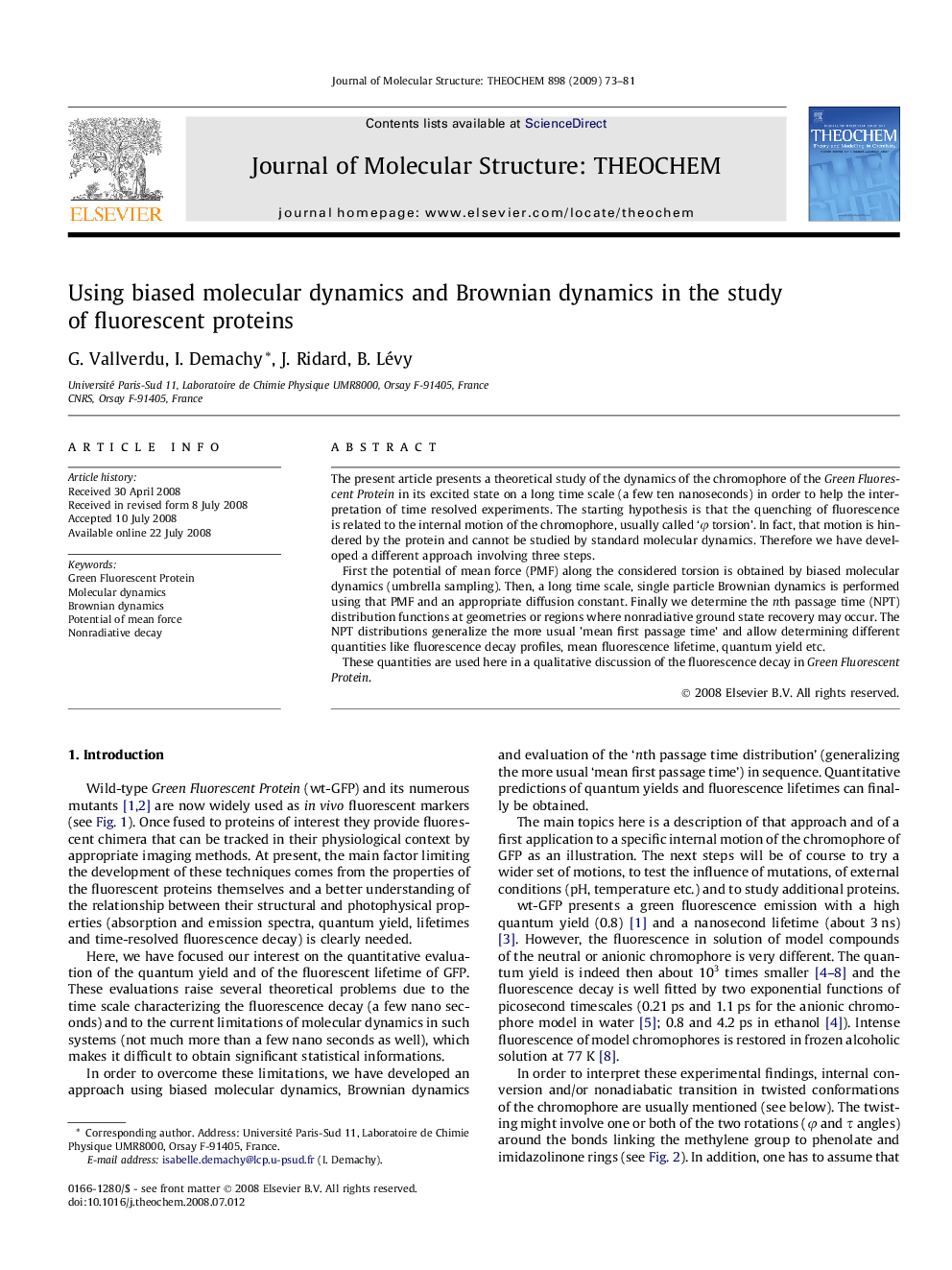 Using biased molecular dynamics and Brownian dynamics in the study of fluorescent proteins