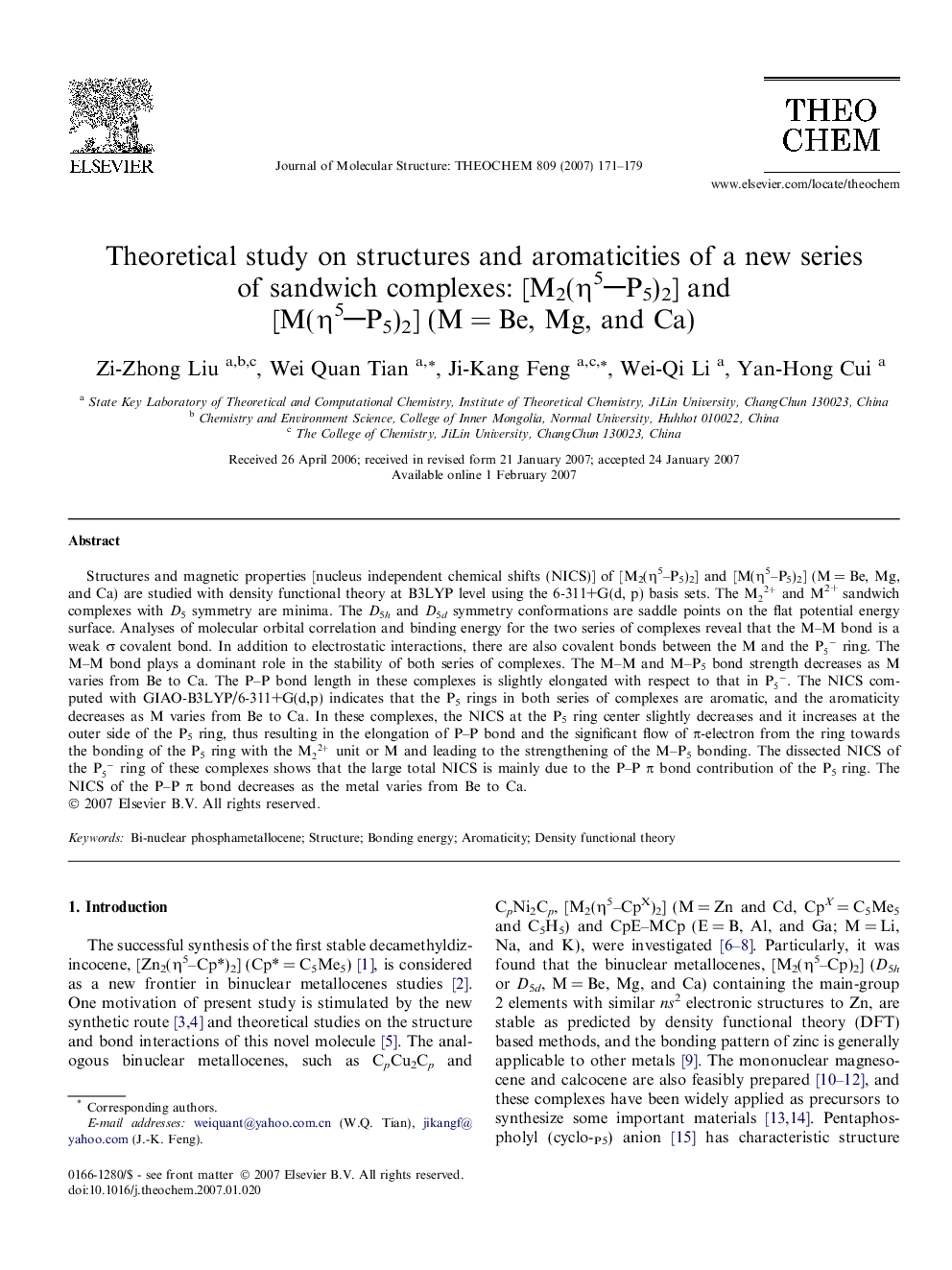 Theoretical study on structures and aromaticities of a new series of sandwich complexes: [M2(Î·5P5)2] and [M(Î·5P5)2] (MÂ =Â Be, Mg, and Ca)