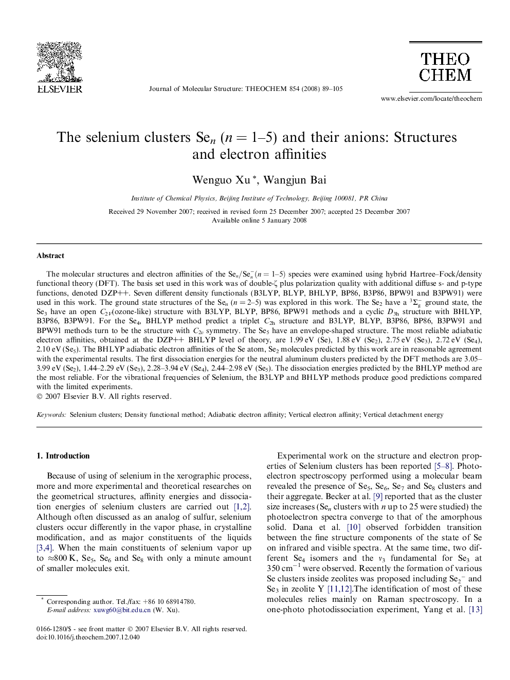 The selenium clusters Sen (nÂ =Â 1-5) and their anions: Structures and electron affinities