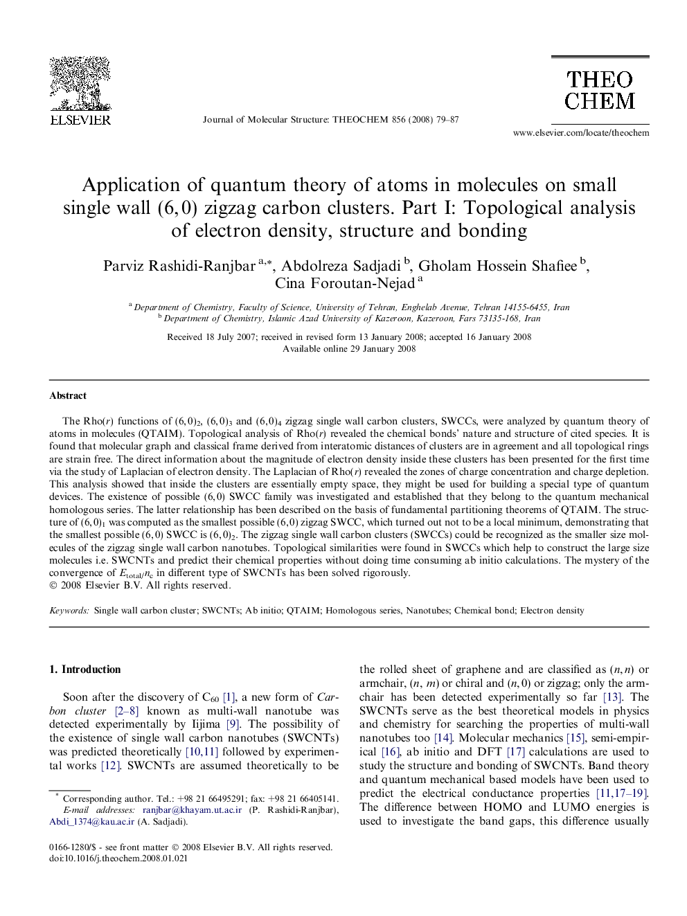 Application of quantum theory of atoms in molecules on small single wall (6,Â 0) zigzag carbon clusters. Part I: Topological analysis of electron density, structure and bonding