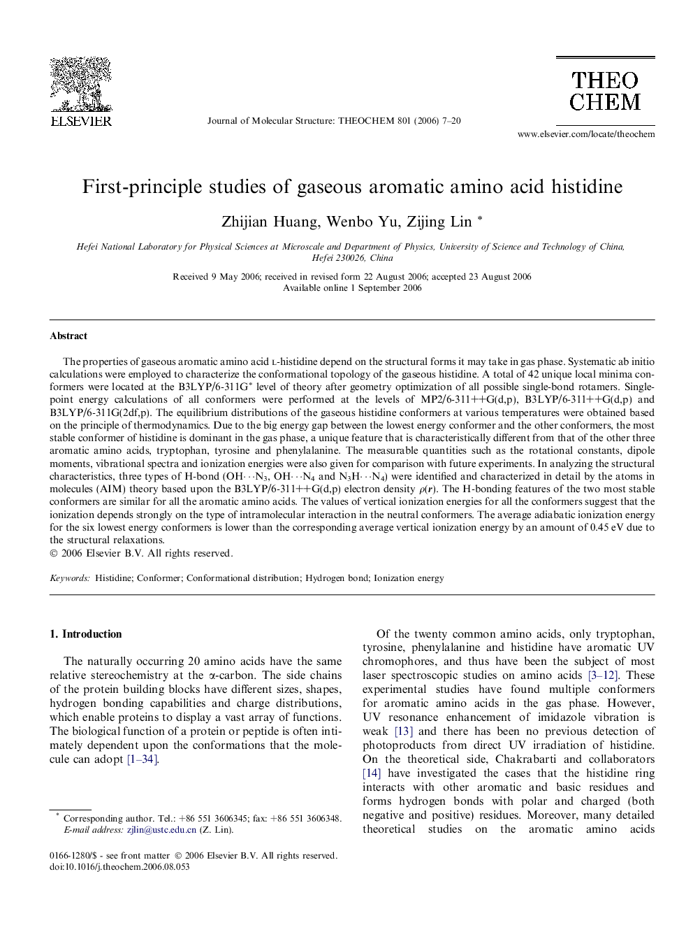 First-principle studies of gaseous aromatic amino acid histidine