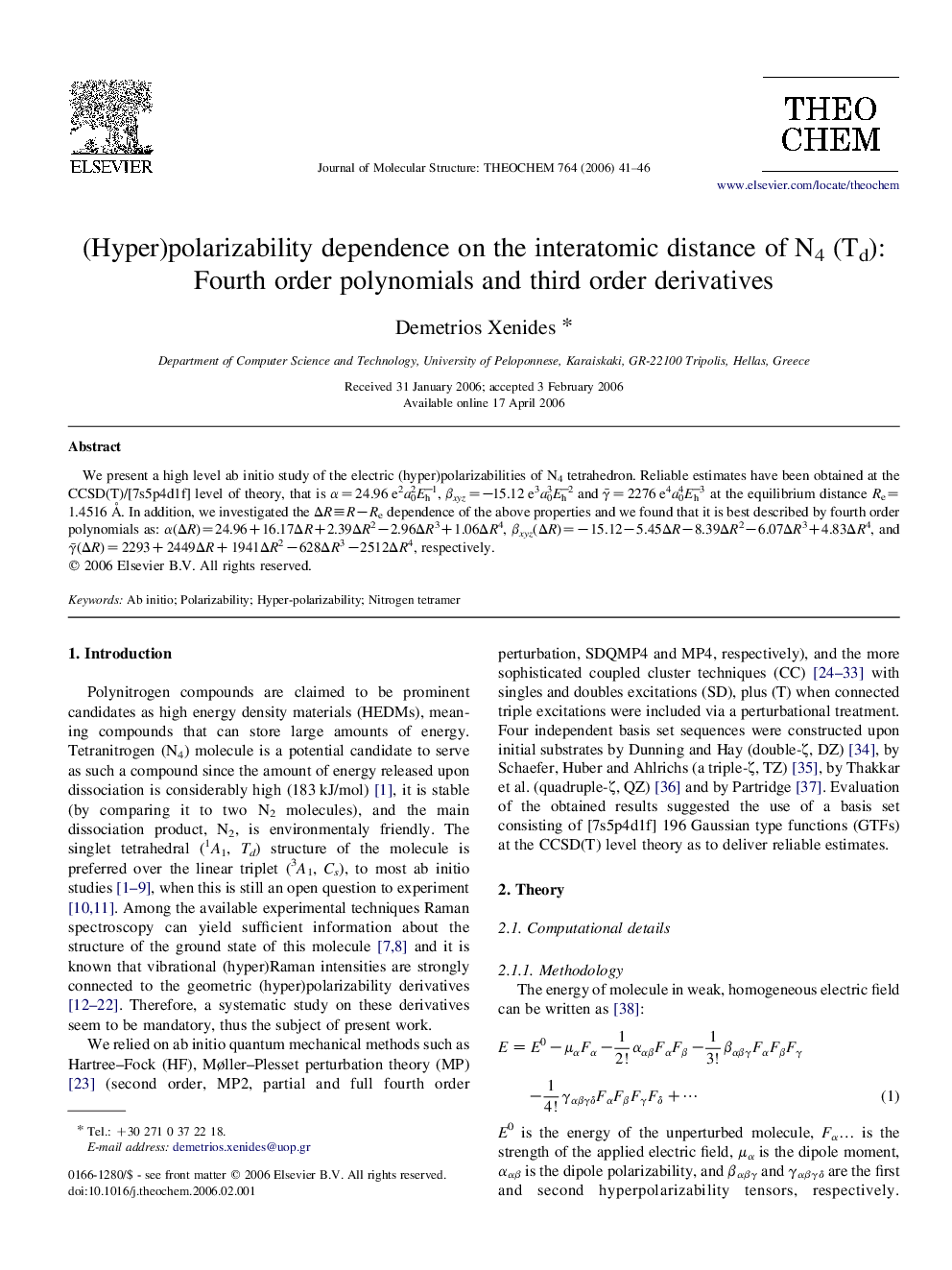 (Hyper)polarizability dependence on the interatomic distance of N4 (Td): Fourth order polynomials and third order derivatives