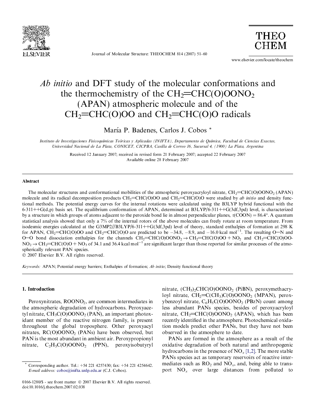 Ab initio and DFT study of the molecular conformations and the thermochemistry of the CH2CHC(O)OONO2 (APAN) atmospheric molecule and of the CH2CHC(O)OO and CH2CHC(O)O radicals