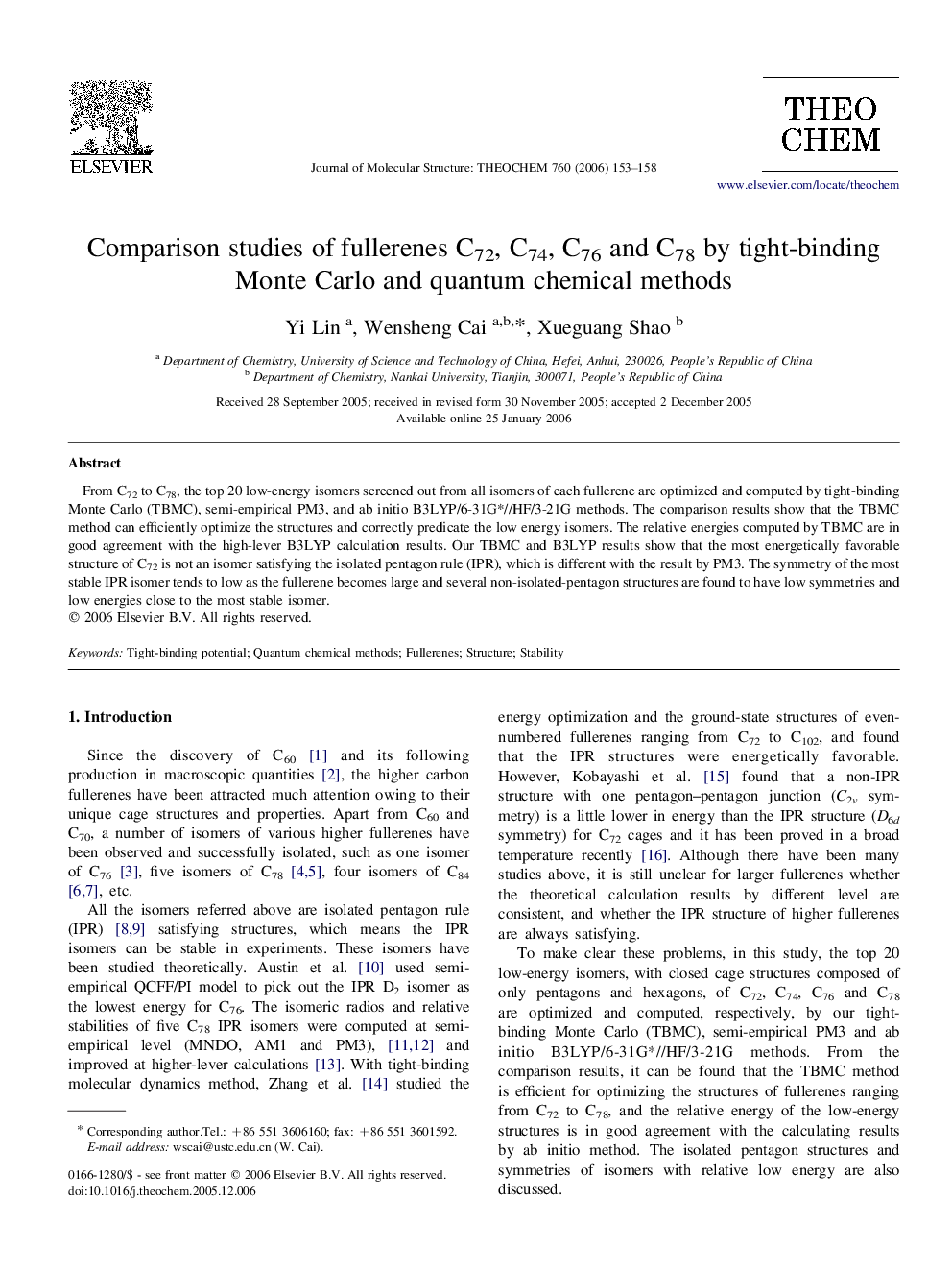 Comparison studies of fullerenes C72, C74, C76 and C78 by tight-binding Monte Carlo and quantum chemical methods