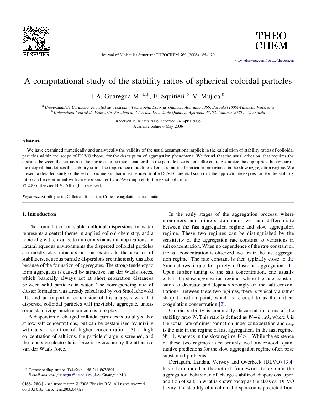 A computational study of the stability ratios of spherical coloidal particles